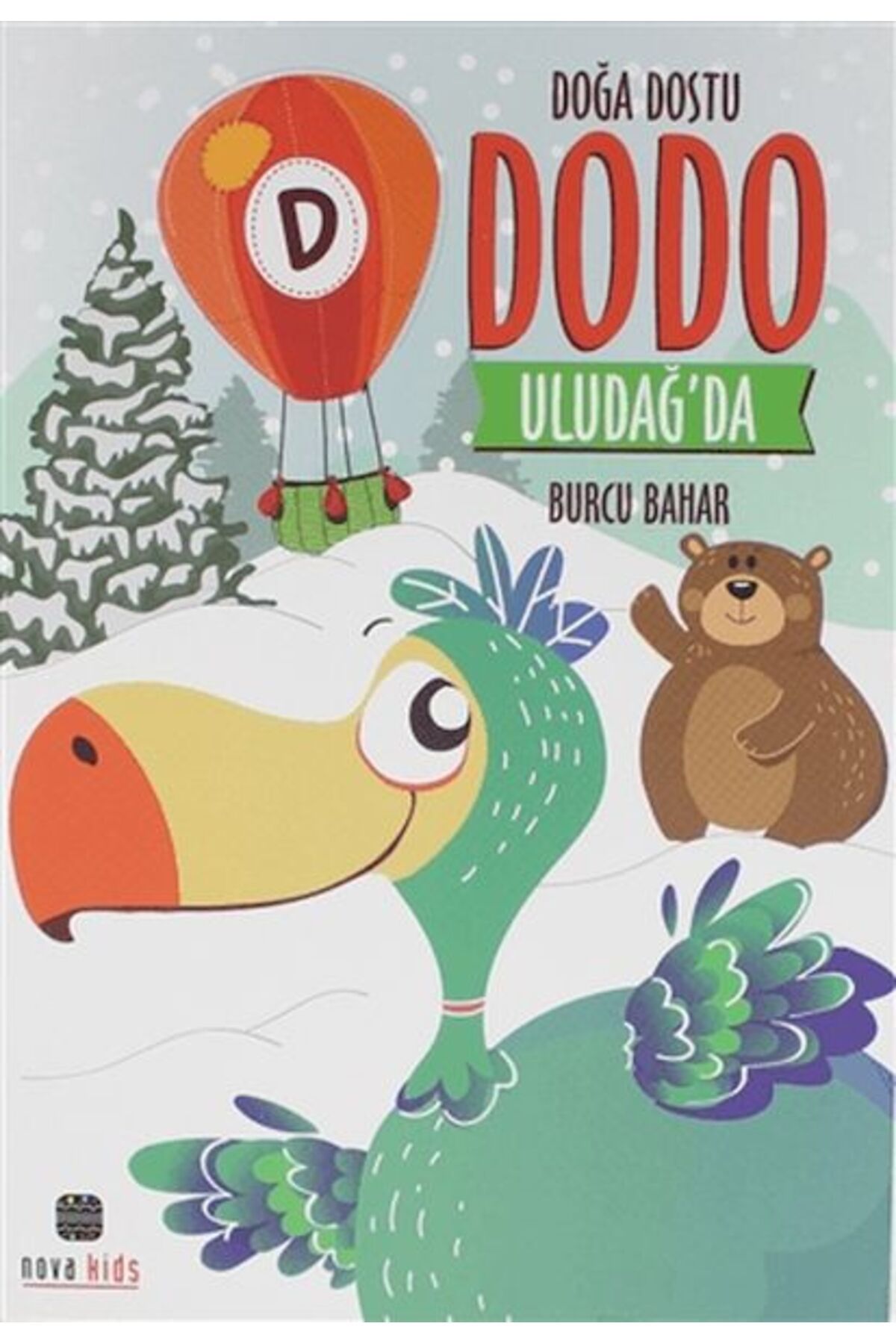 Destek Yayınları Doğa Dostu Dodo Uludağ'Da
