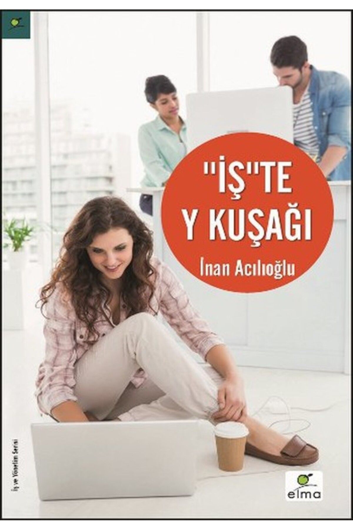 ELMA Yayınevi İşte Y Kuşağı