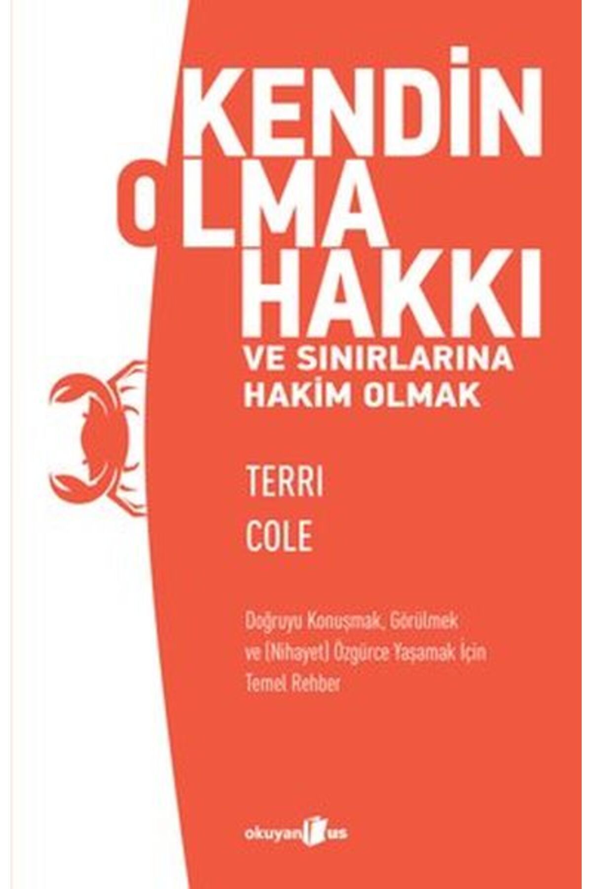 Okuyan Us Yayınevi Kendin Olma Hakkı ve Sınırlarına Hakim Olmak