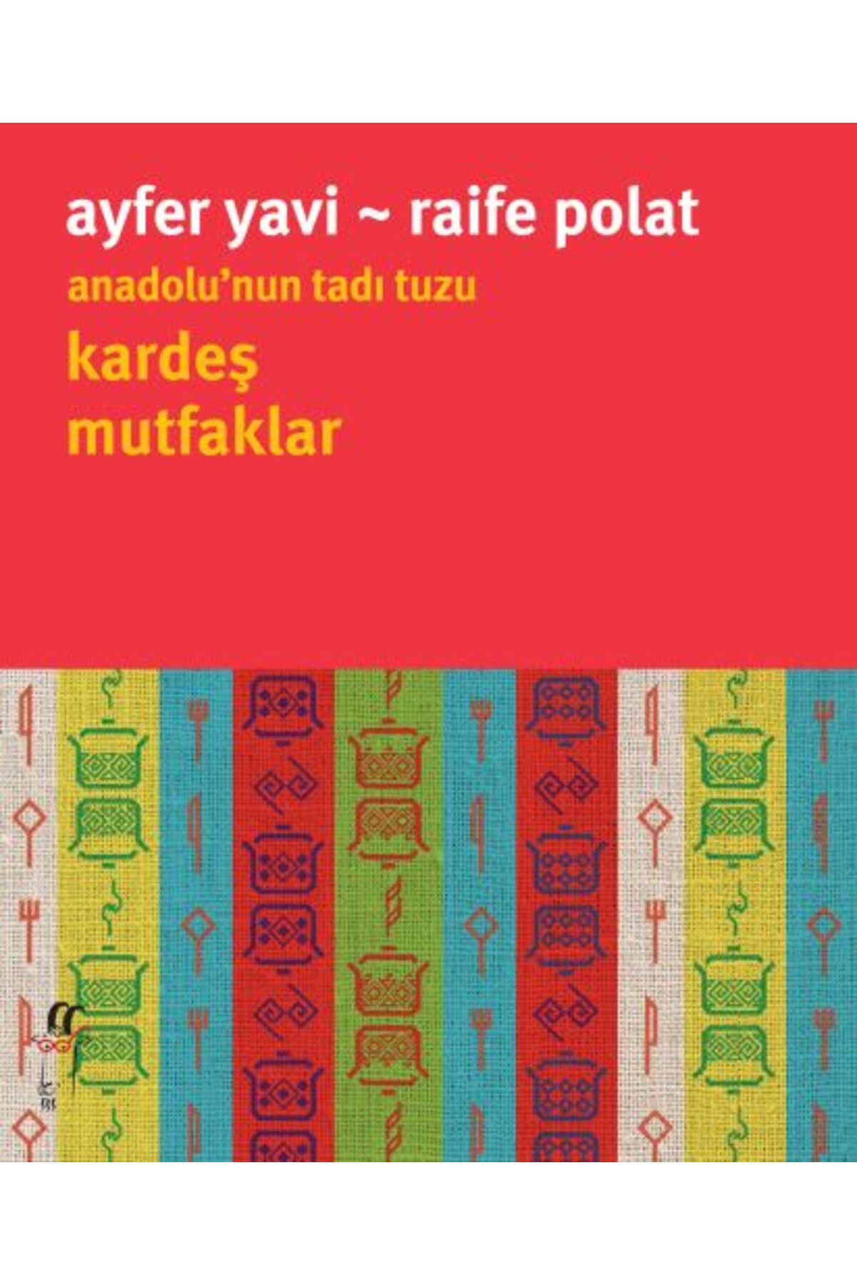 Oğlak Yayınları Anadolu’nun Tadı Tuzu