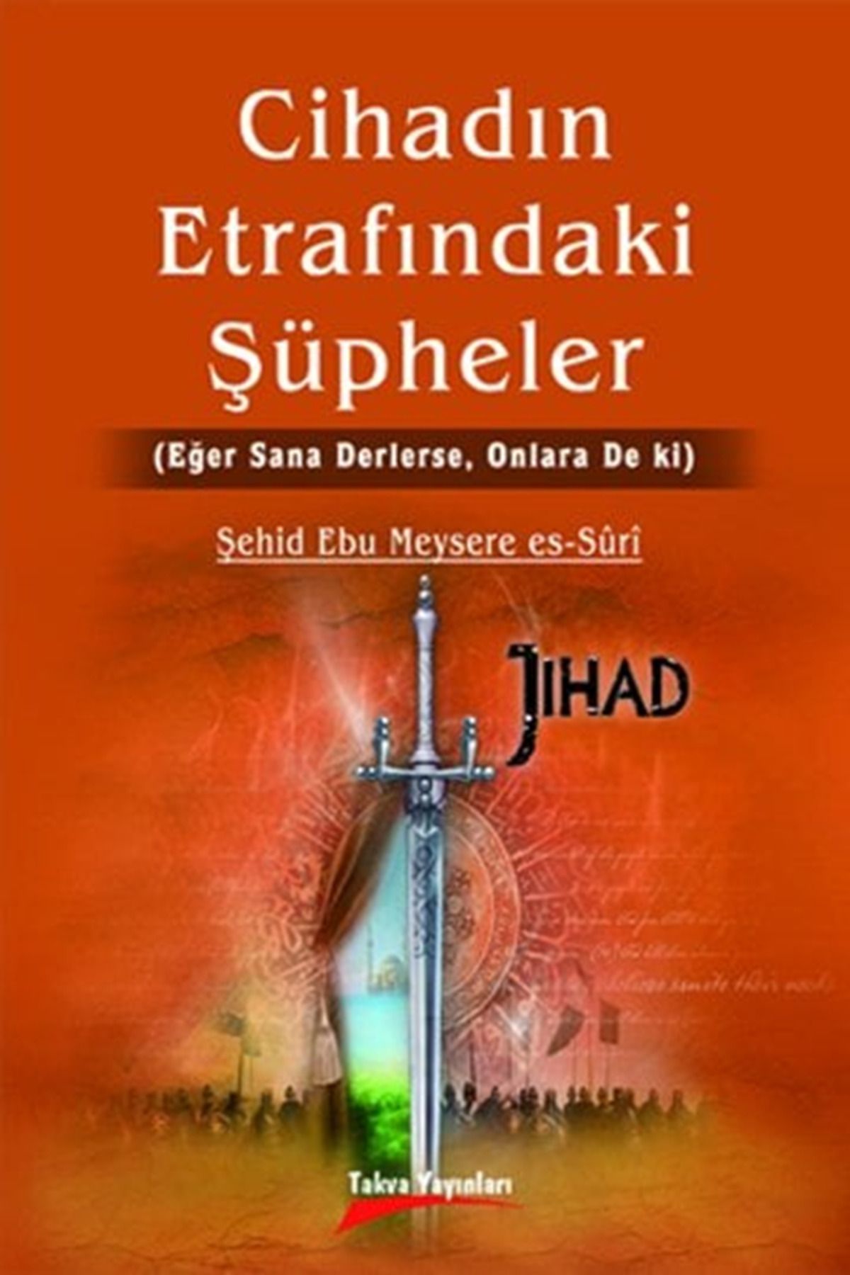 Karınca & Polen Yayınları Cihadın Etrafındaki Şüpheler