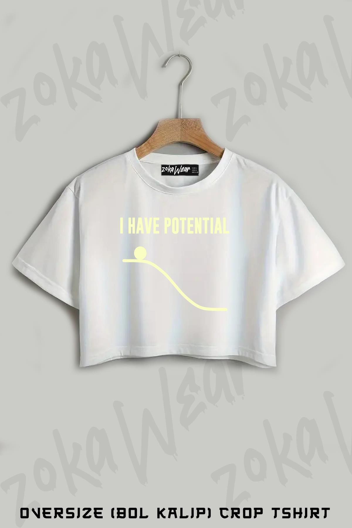 ZOKAWEAR I Have Potential Energy Baskılı Oversize Crop T-Shirt