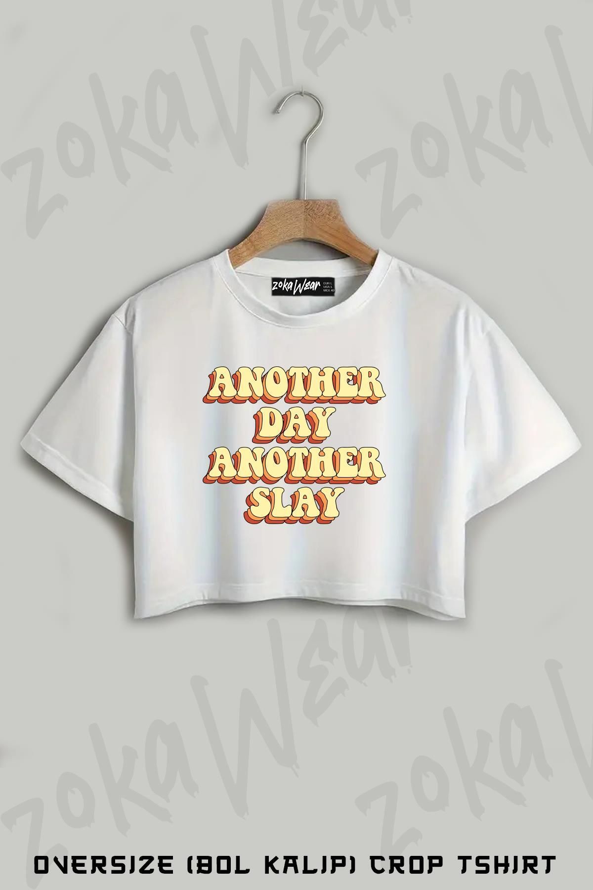 ZOKAWEAR Another Day, Another Slay Baskılı Oversize Crop T-Shirt