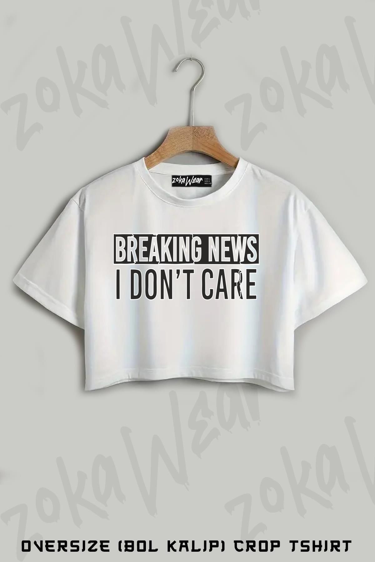 ZOKAWEAR I Don't Care Baskılı Oversize Crop T-Shirt