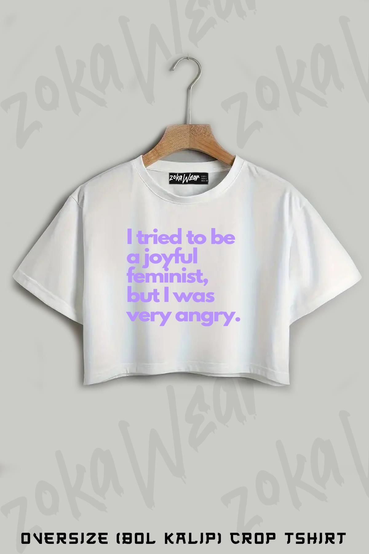 ZOKAWEAR I tried to be a joyful feminist Baskılı Oversize Crop T-Shirt