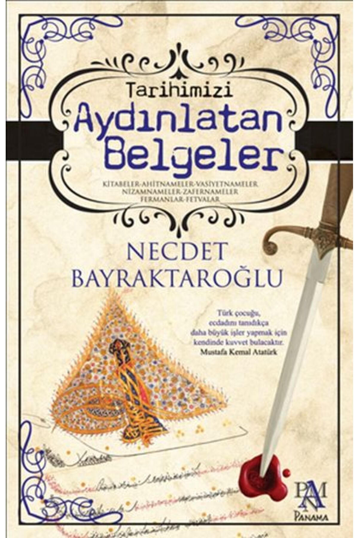 Panama Yayıncılık Tarihimizi Aydınlatan Belgeler