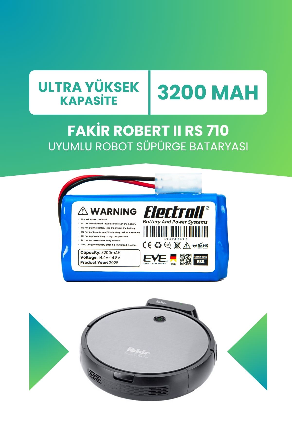 ELECTROLL Fakir Robert Iı Rs 710 Uyumlu Batarya (ULTRA YÜKSEK KAPASİTE) 3200mah Pil Robot Süpürge Bataryası