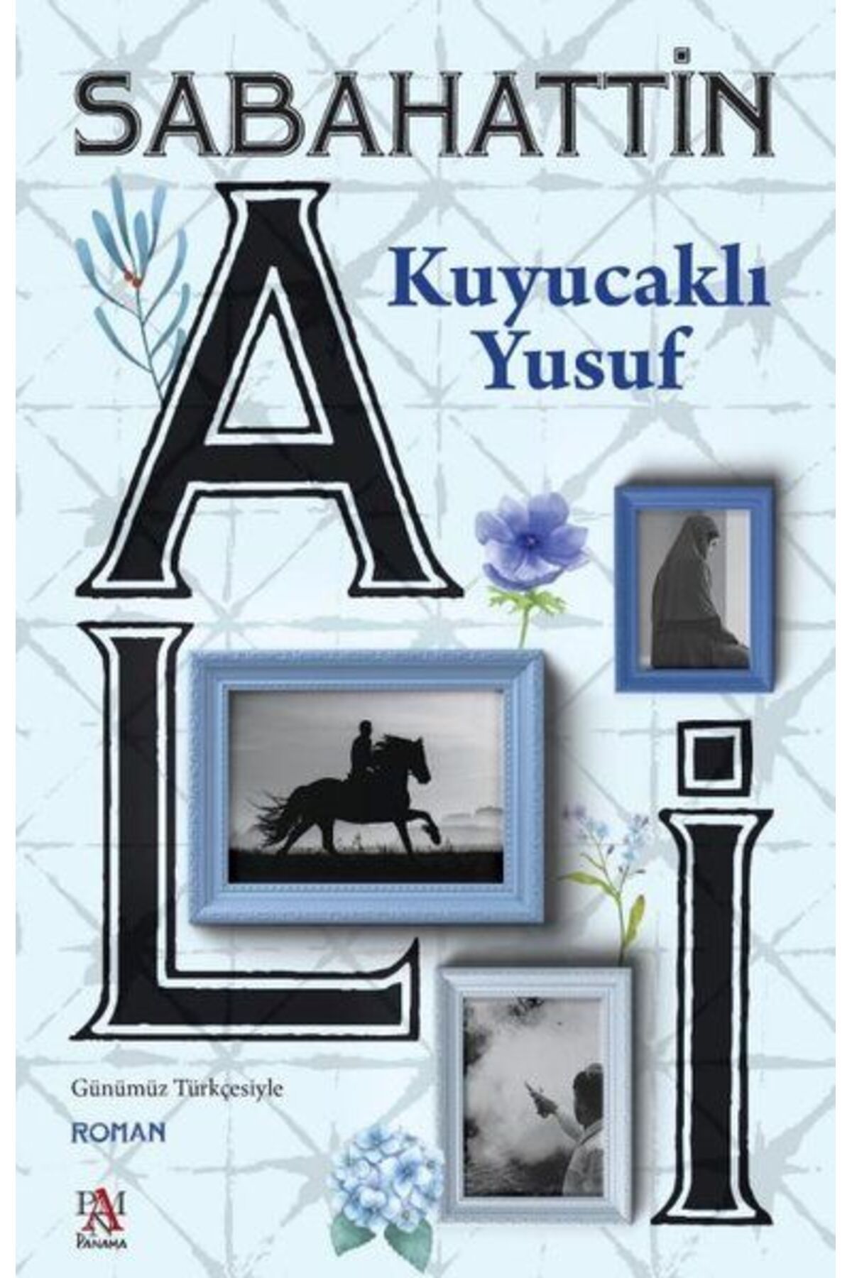 Panama Yayıncılık Kuyucaklı Yusuf