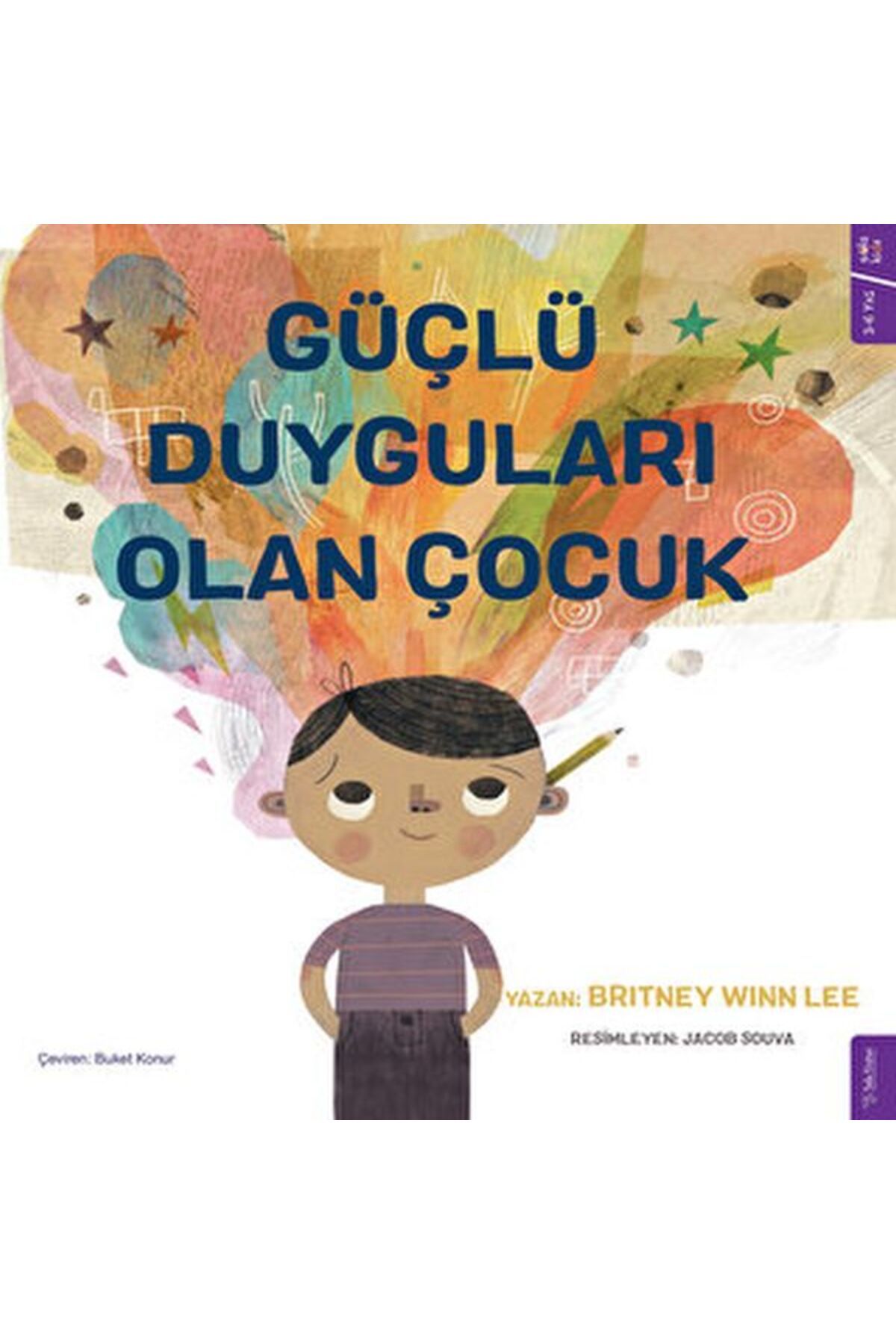 Sola Kidz Güçlü Duyguları Olan Çocuk