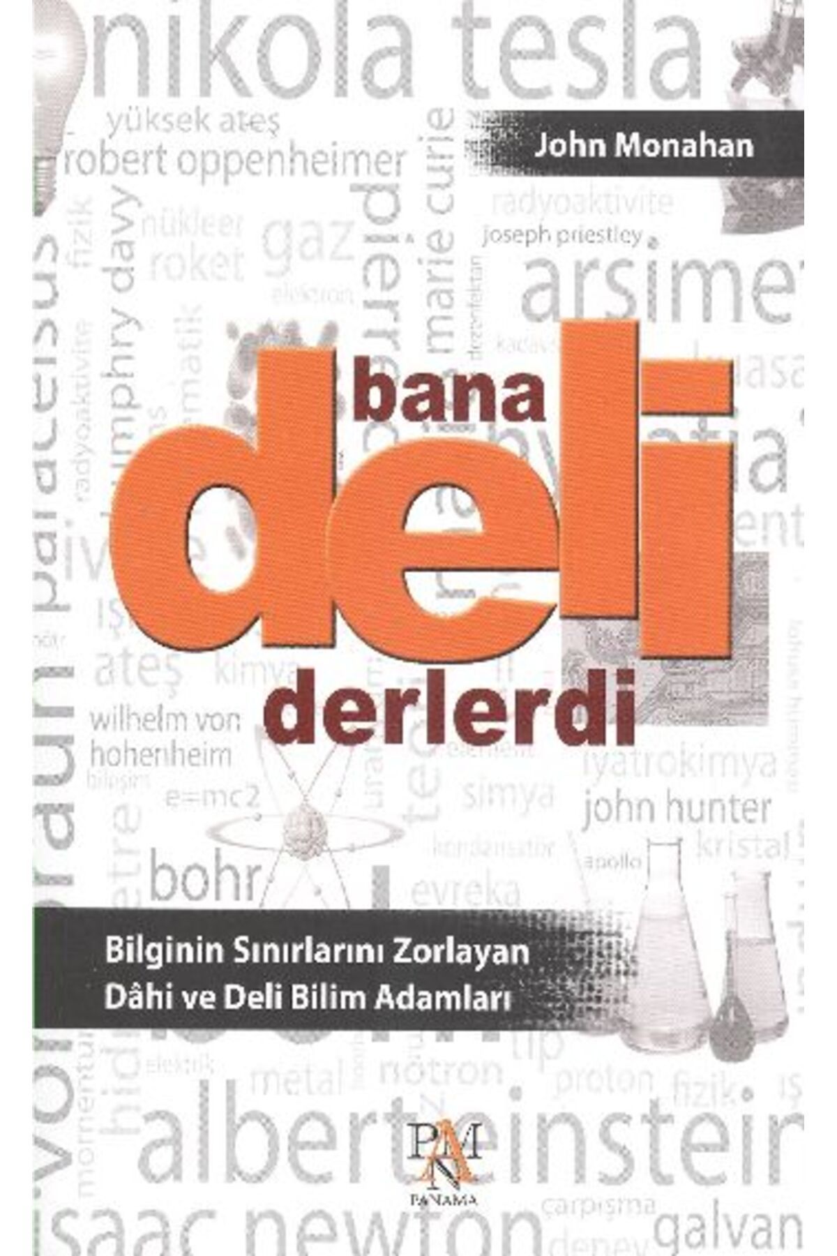 Panama Yayıncılık Bana Deli Derlerdi