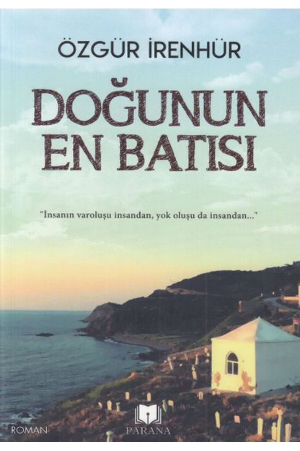 Parana Yayınları Doğunun En Batısı