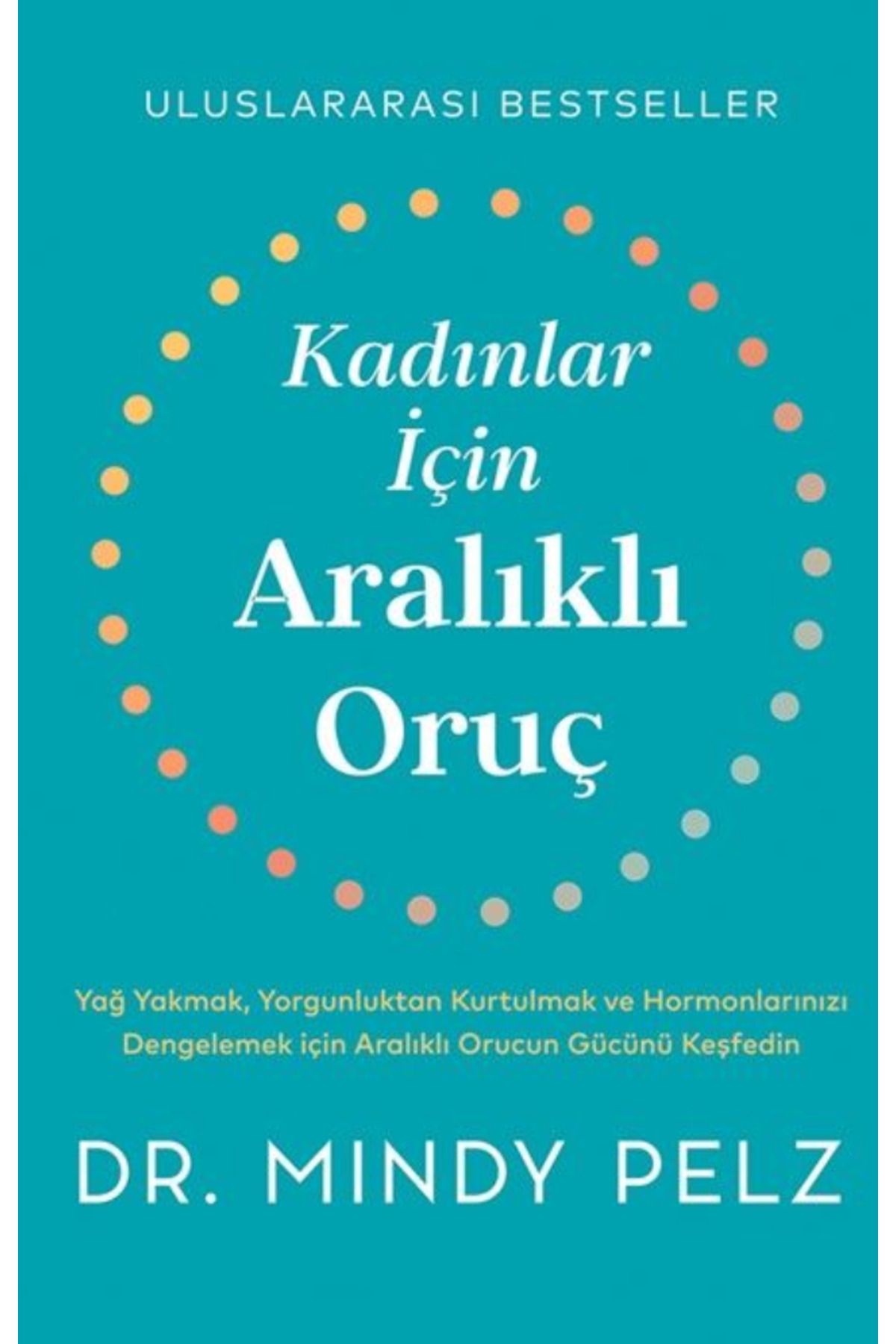 Bloomsbury Kadınlar İçin Aralıklı Oruç - Mindy Pelz