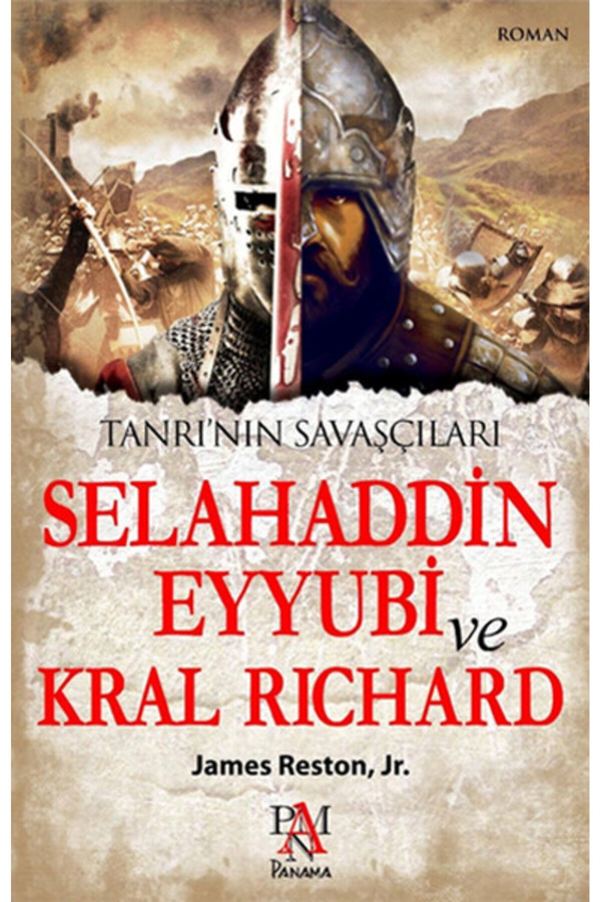 Panama Yayıncılık Tanrı'nın Savaşçıları Selahaddin Eyyubi ve Kral Richard