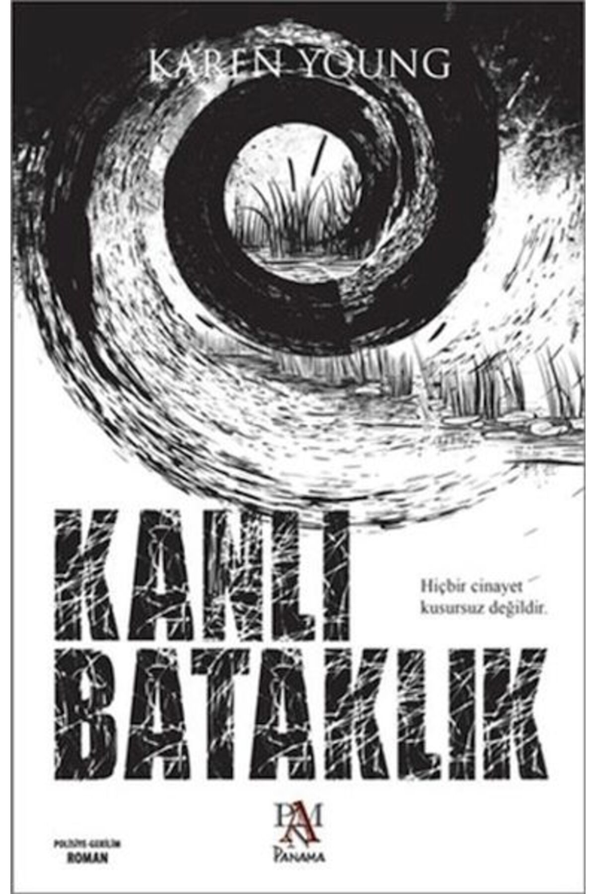 Panama Yayıncılık Kanlı Bataklık