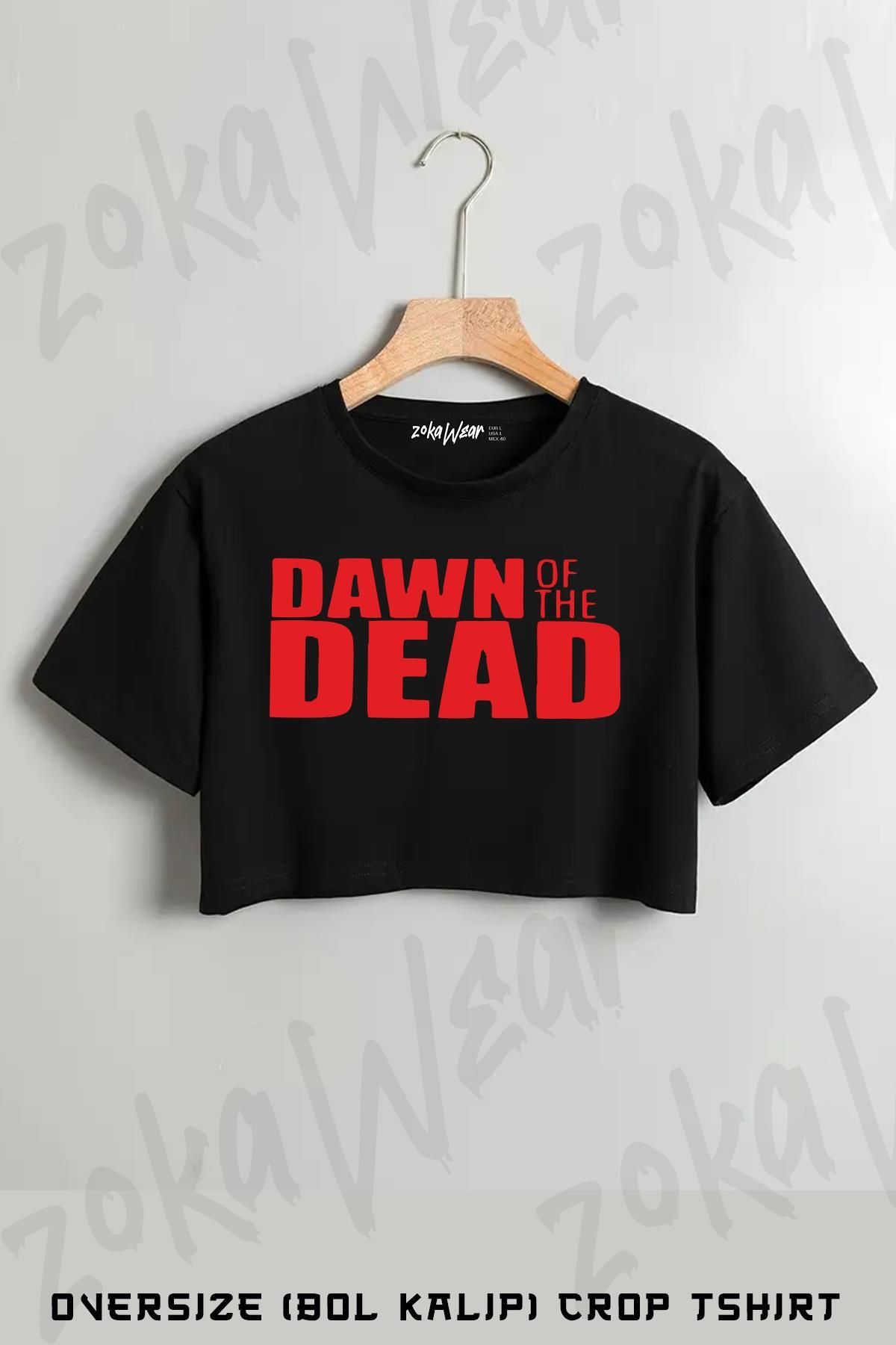 ZOKAWEAR Dawn Of The Dead Logo Baskılı Oversize Crop T-Shirt
