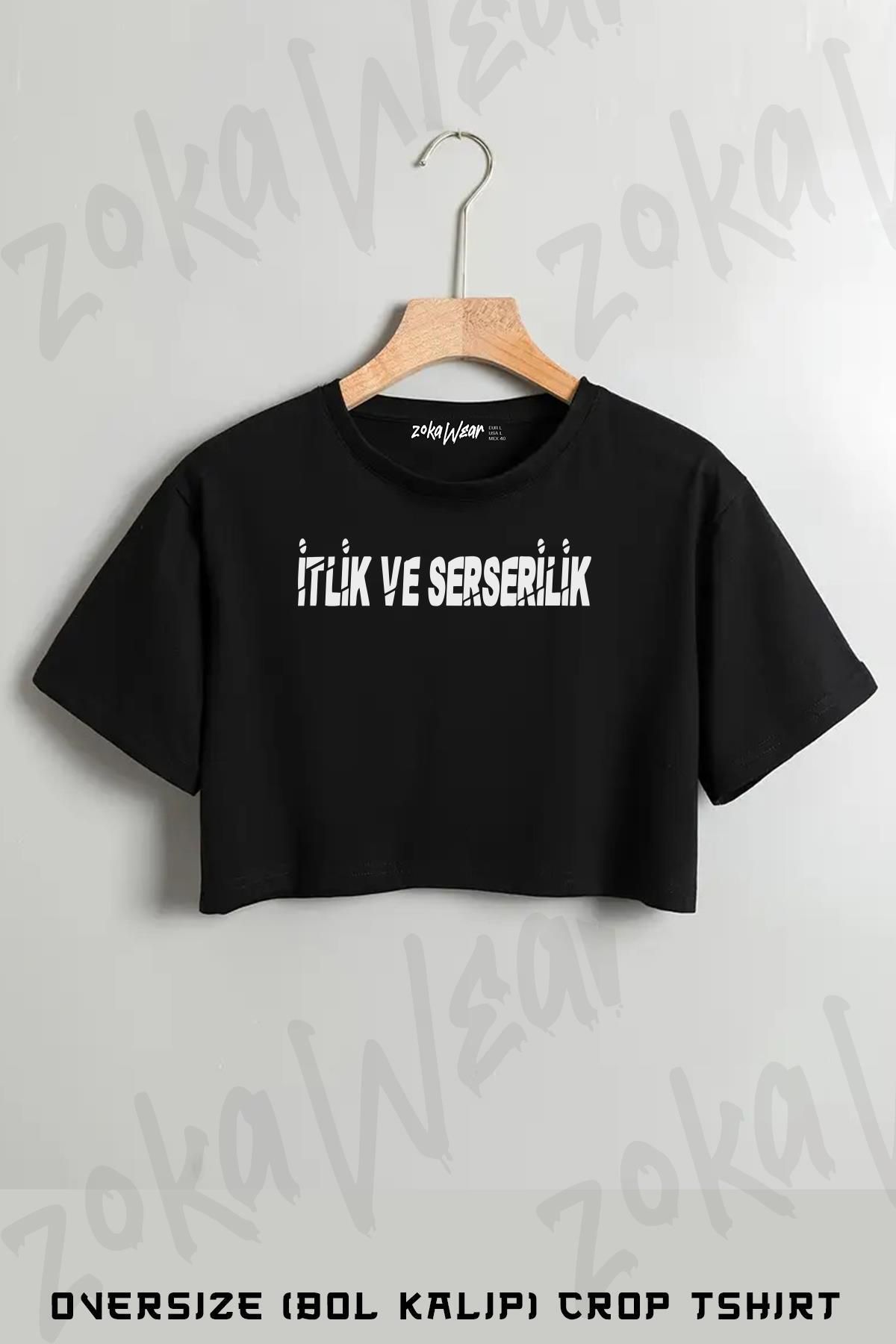 ZOKAWEAR Itlik Ve Serserilik Baskılı Oversize Crop T-Shirt