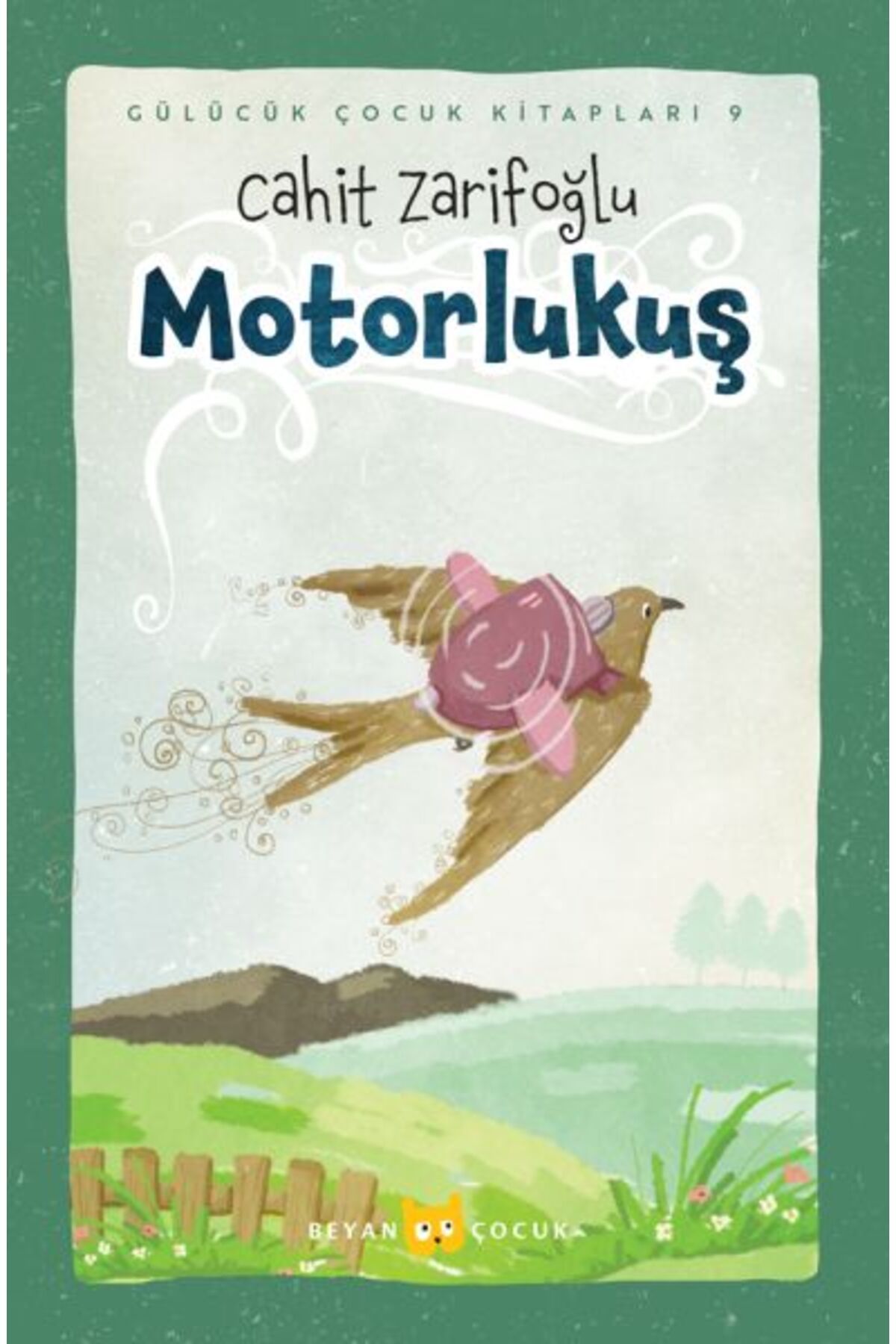 Beyan Yayınları Motorlu Kuş (Ciltli-Resimli)