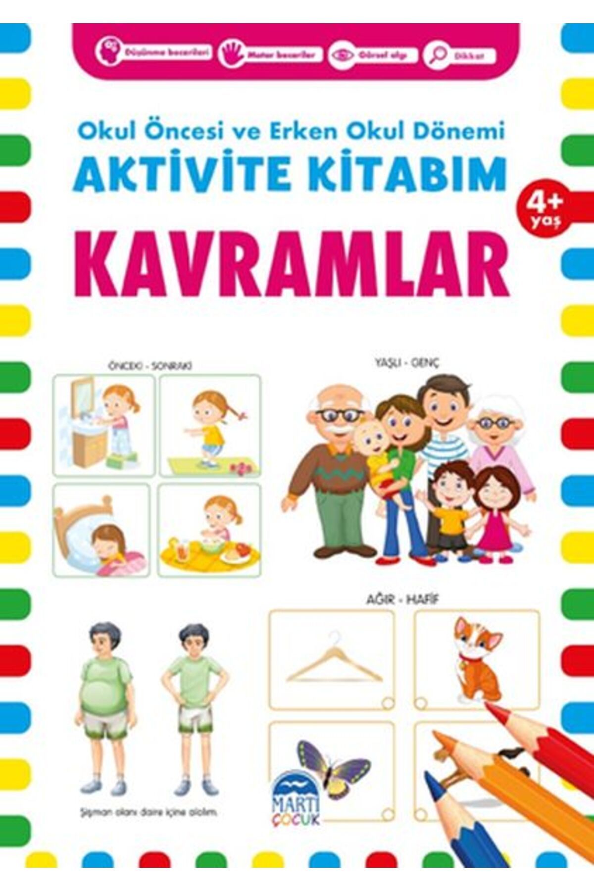 Artemis Yayınları Kavramlar 4+ Yaş - Okul Öncesi ve Erken Okul Dönemi Aktivite Kitabım