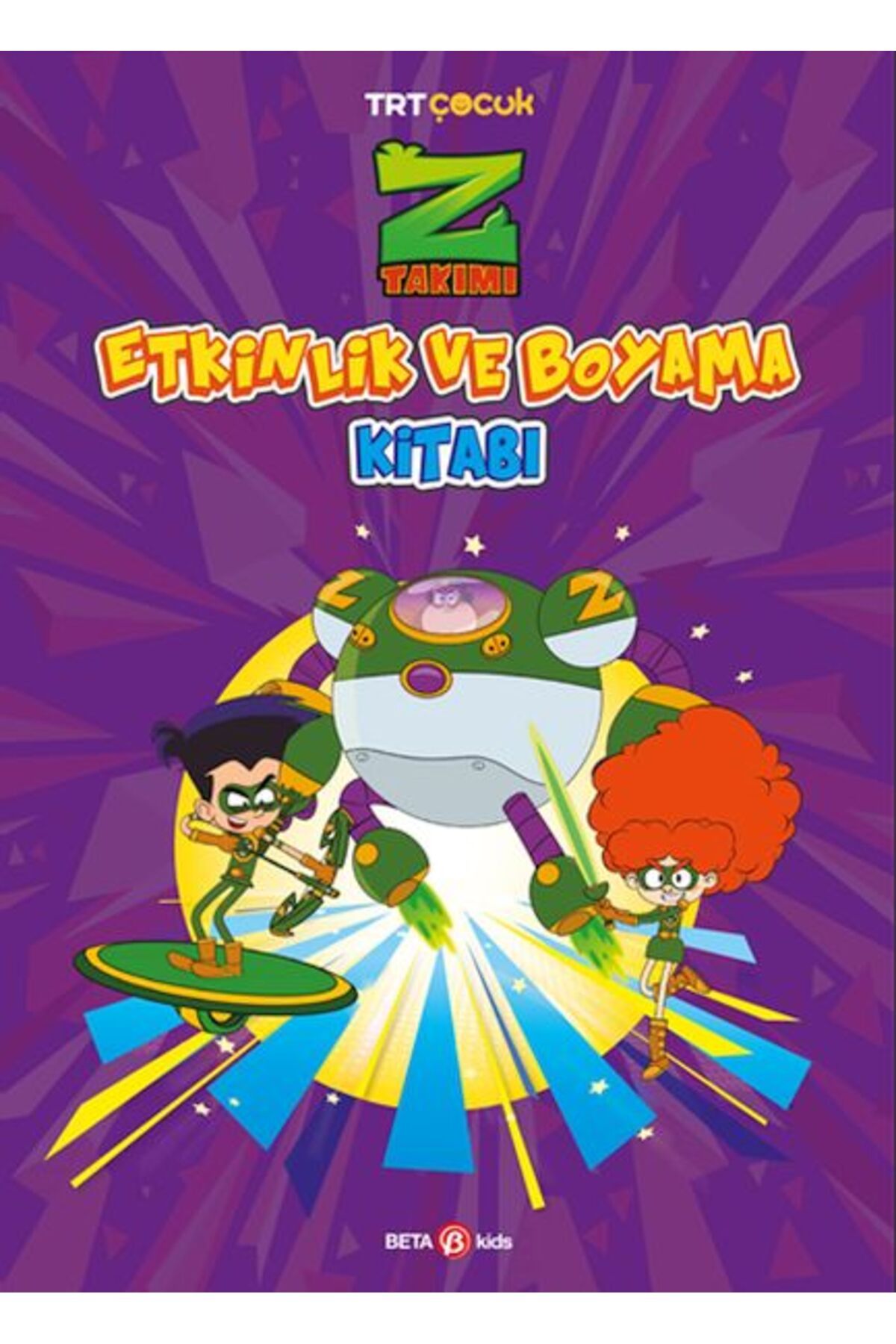 Beta Kids Yayınları Z Takımı Etkinlik Ve Boyama Kitabı 2