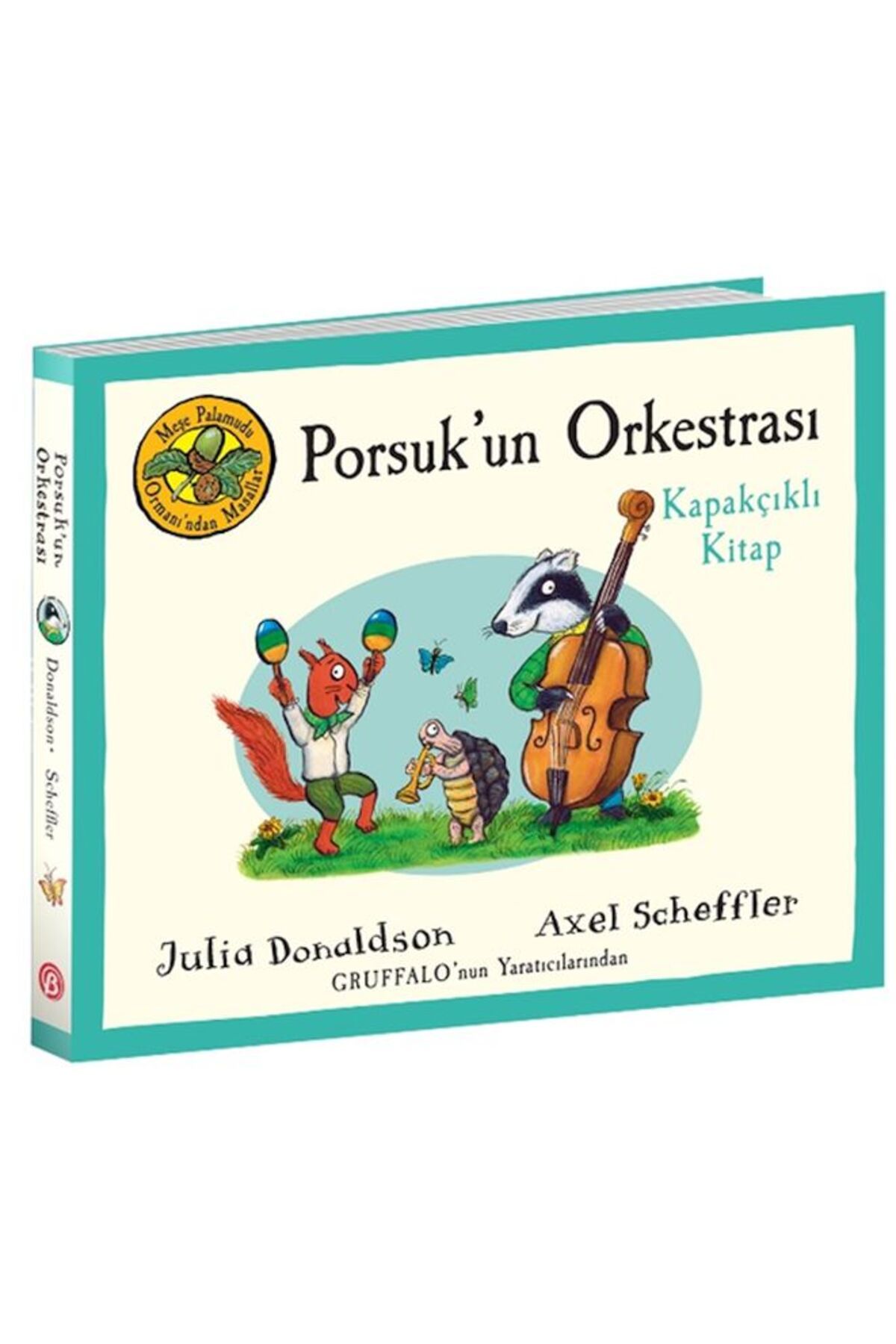 Beta Kids Yayınları Meşe Palamudu Ormanı’ndan Masallar – Porsuk’un Orkestrası – Kapakçıklı Kitap