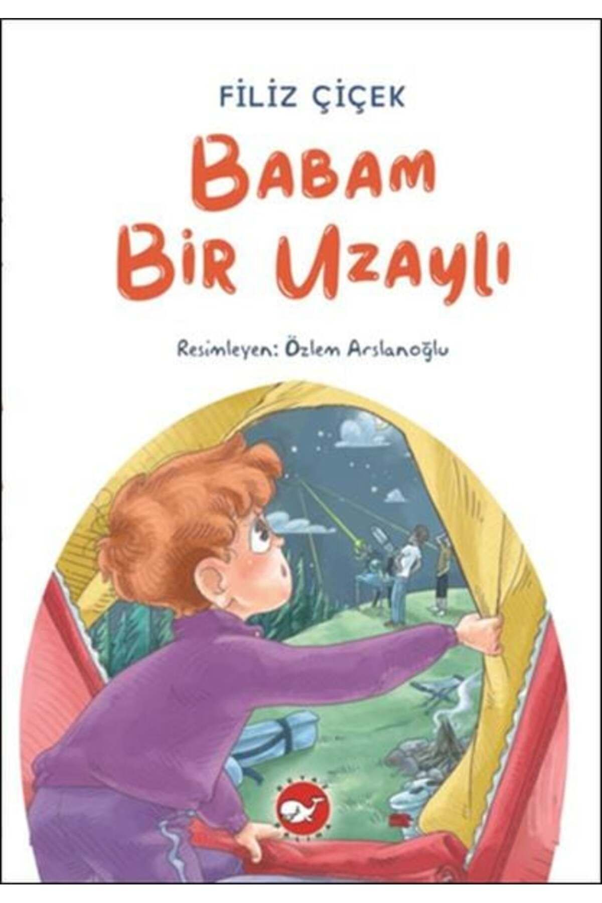 Karatay Yayınları Babam Bir Uzaylı