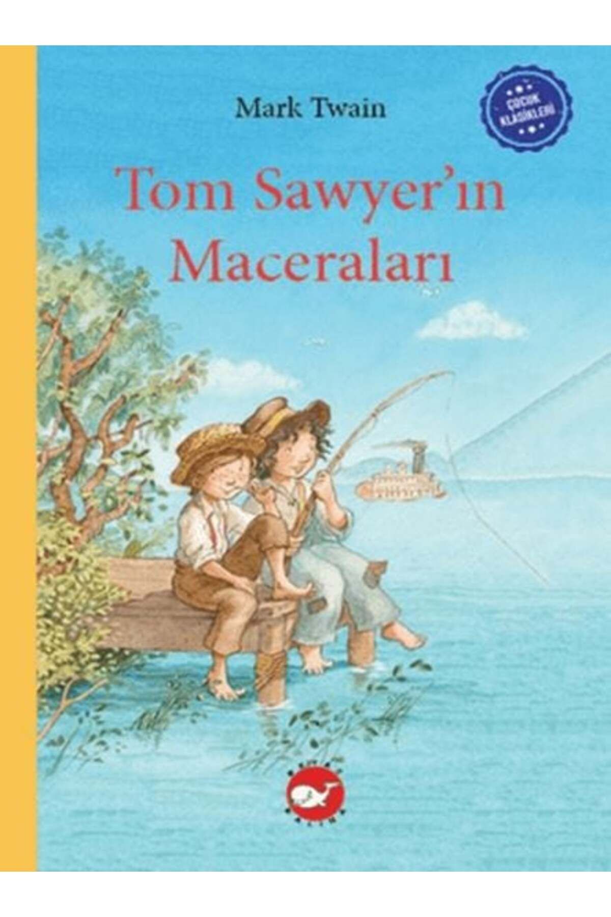 Karatay Yayınları Çocuk Klasikleri Tom Sawyerın Maceraları