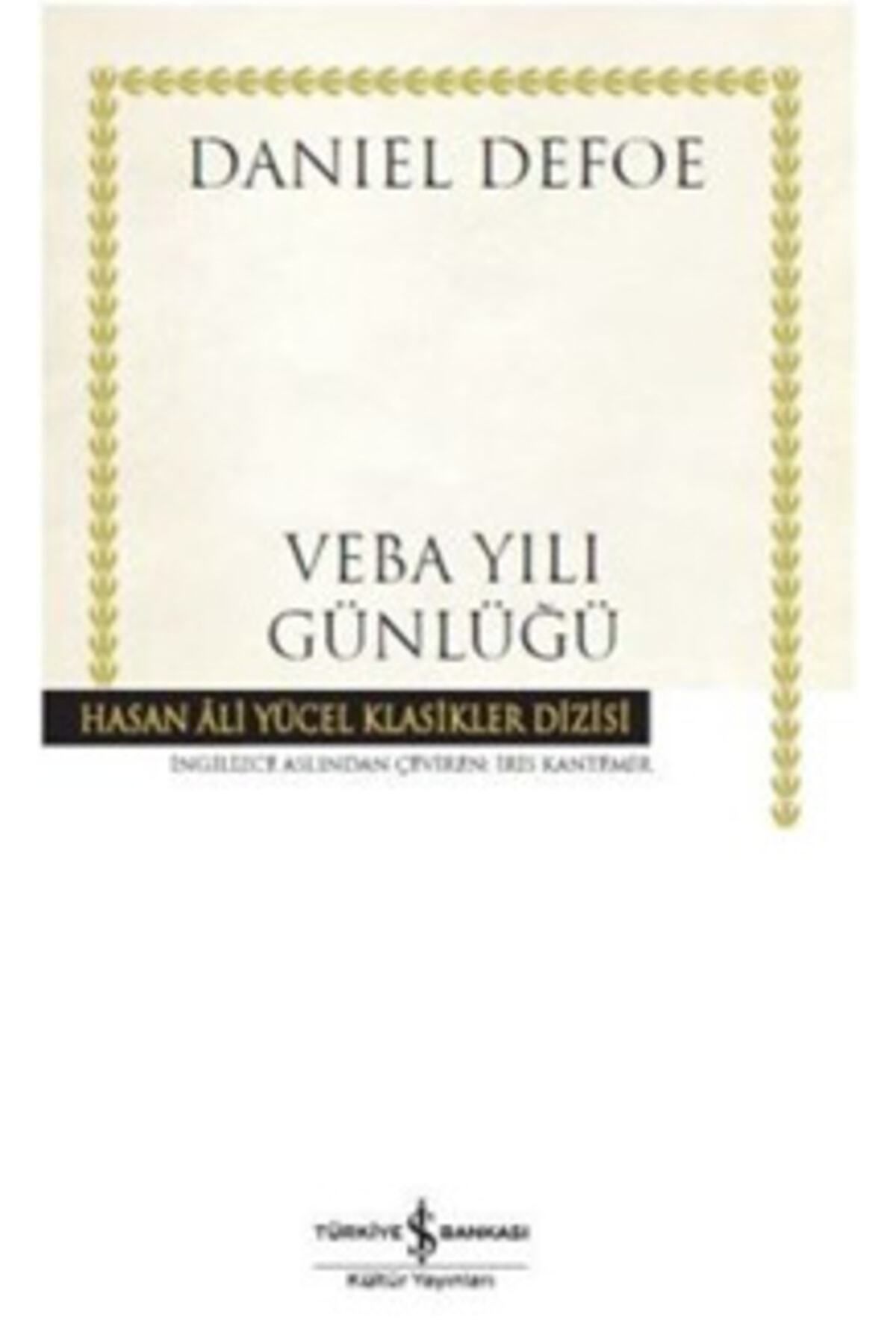 TÜRKİYE İŞ BANKASI KÜLTÜR YAYINLARI Veba Yılı Günlüğü 9786053328285