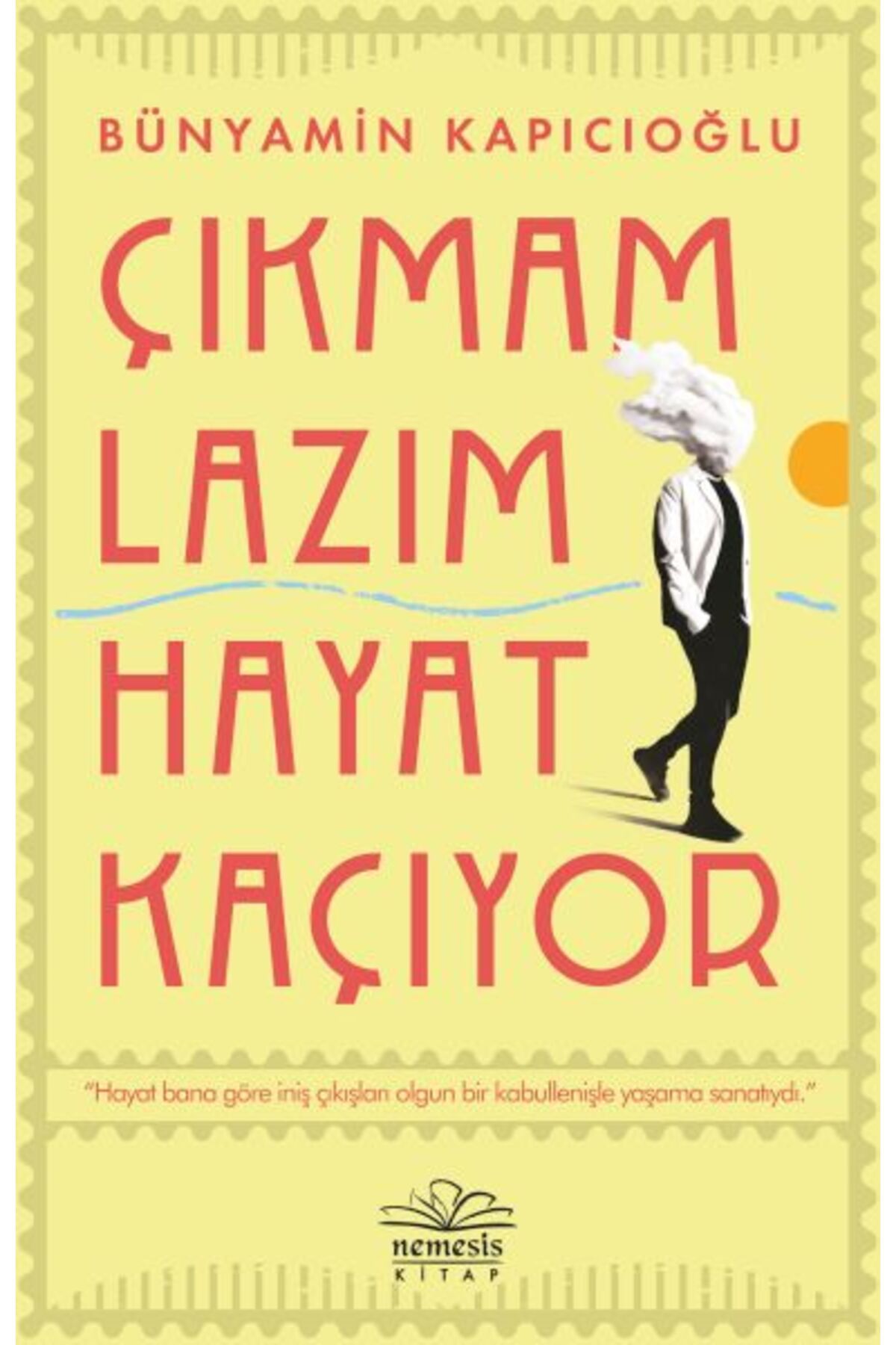 Nemesis Kitap Çıkmam Lazım Hayat Kaçıyor