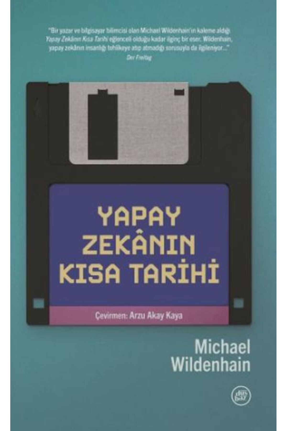 düşbaz kitaplar Yapay Zekanın Kısa Tarihi