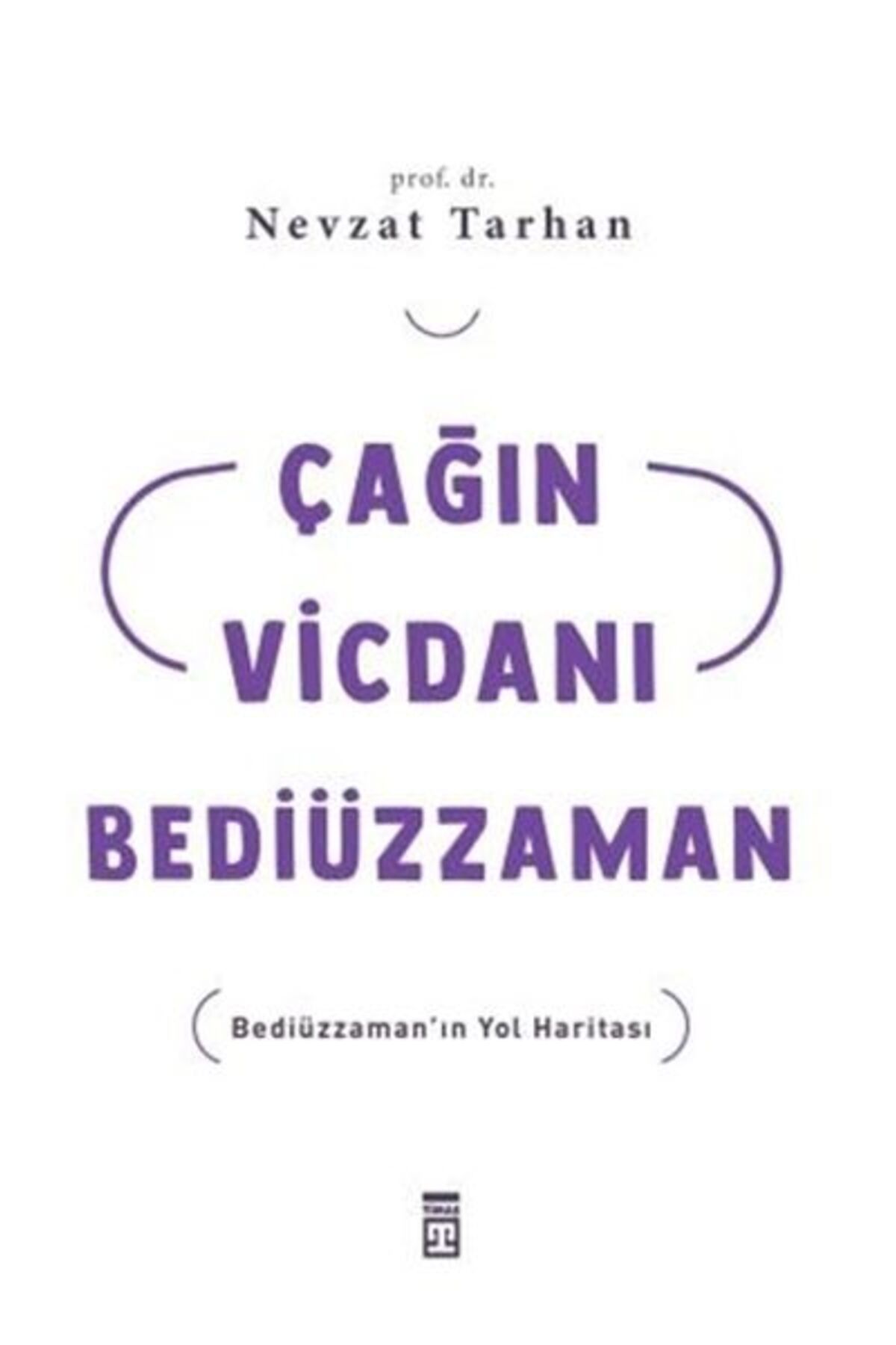 Timaş Yayınları Çağın Vicdanı Bediüzzaman