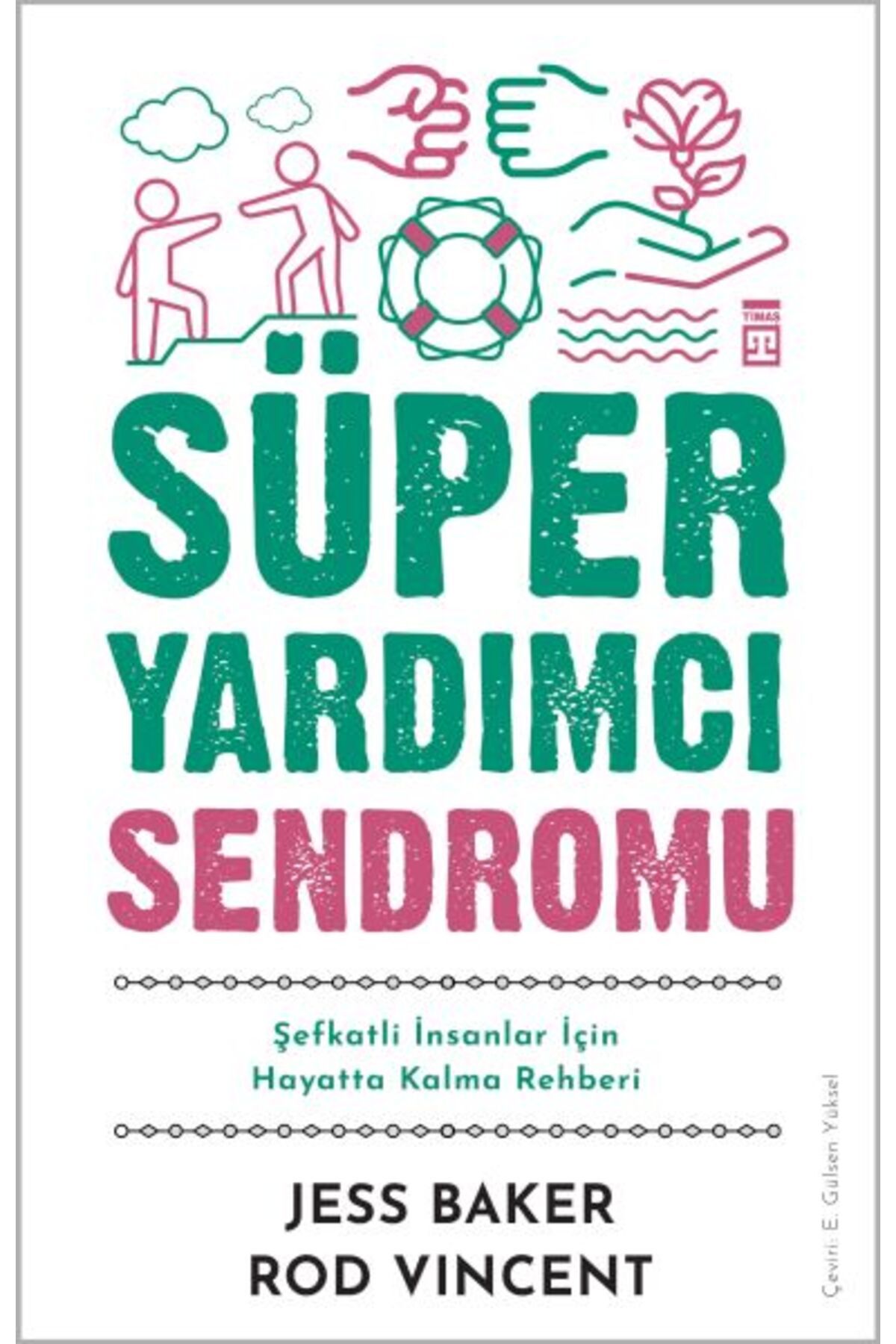 Timaş Yayınları Süper Yardımcı Sendromu