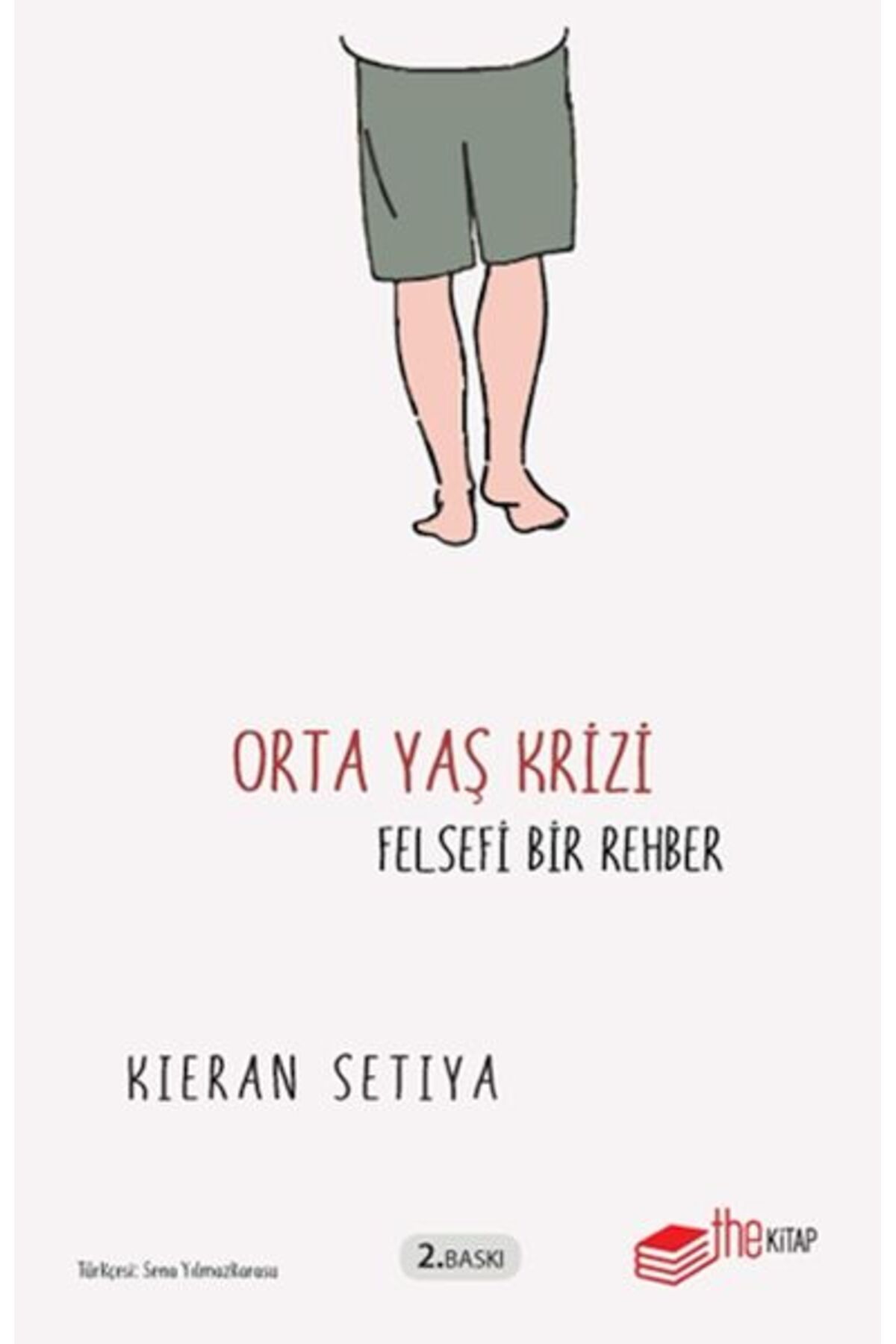 The Kitap Orta Yaş Krizi Felsefi Bir Rehber