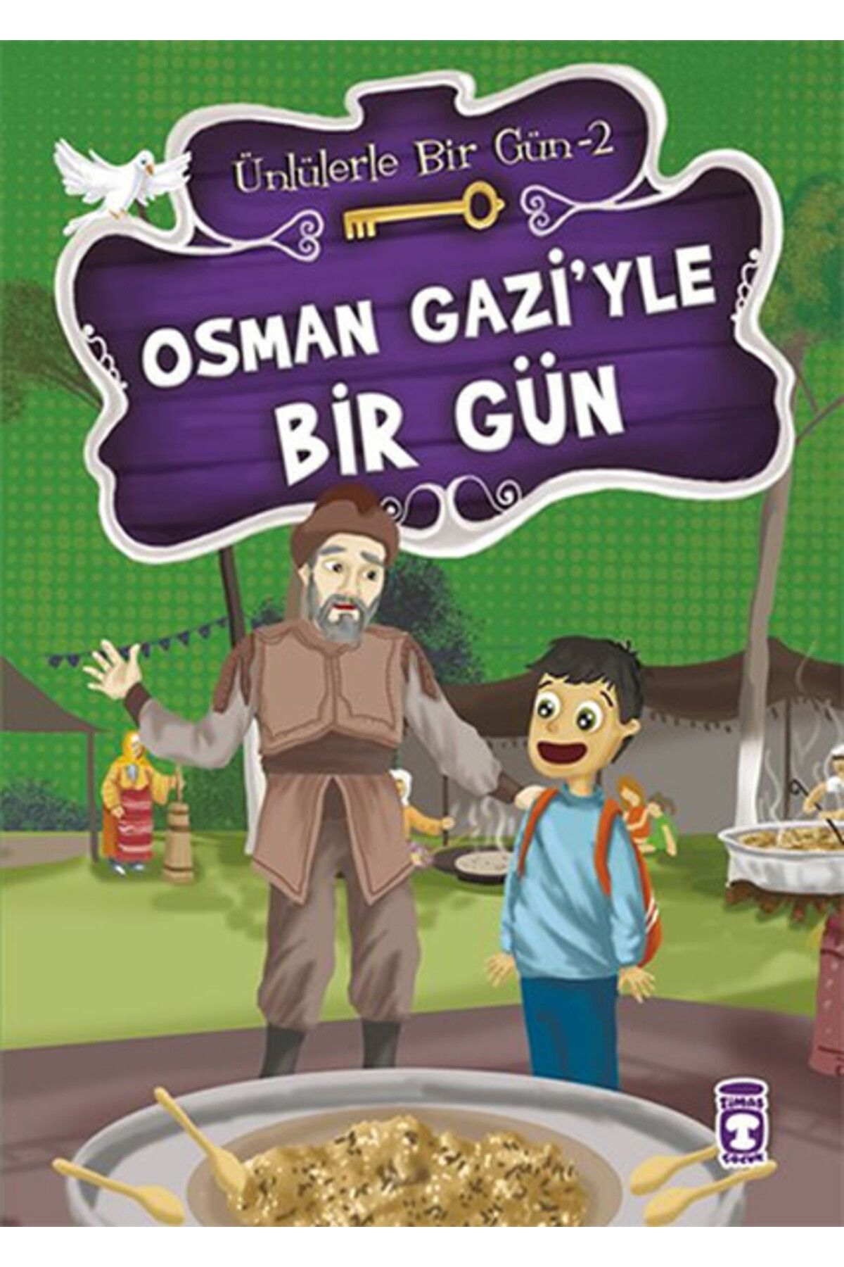 Timaş Çocuk Osman Gaziyle Bir Gün
