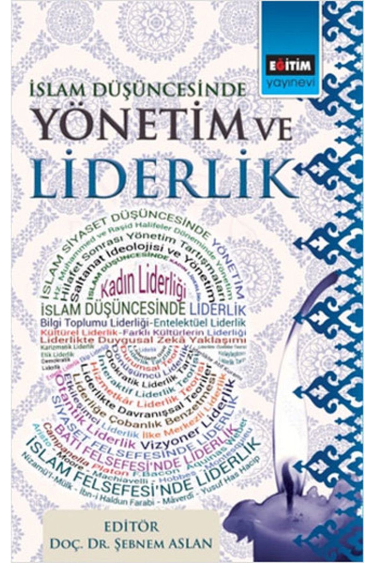 Genç Destek İslam Düşüncesinde Yönetim ve Liderlik
