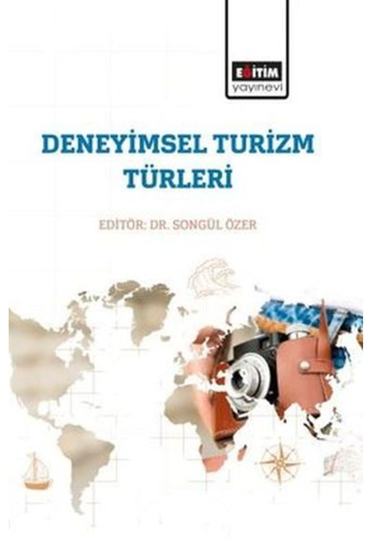 Genç Destek Deneyimsel Turizm Türleri