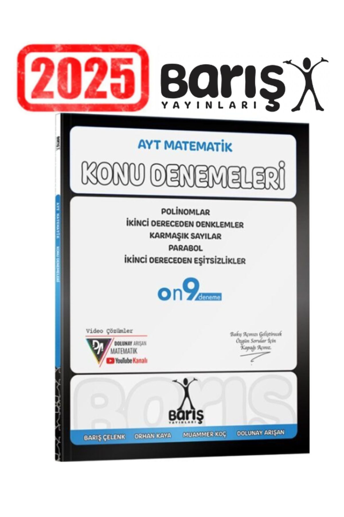 Üç Dört Beş Yayıncılık Barış AYT Matematik Pol.İkinci Dereceden Denkl.Eşitsiz. Karmaşık Say. Parabol Konu Denemeleri