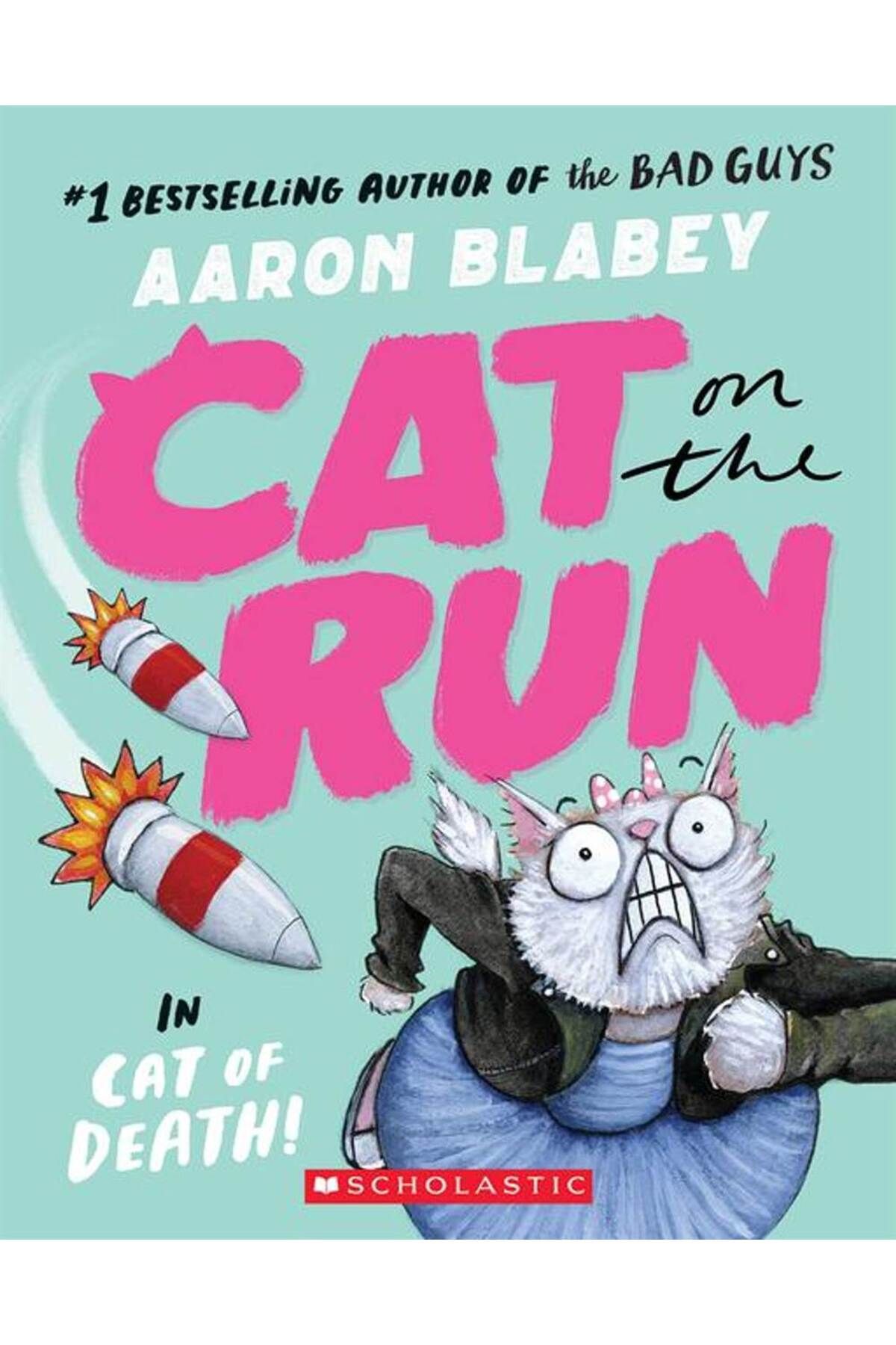 Scholastic Cat on the Run in Cat of Death! (Cat on the Run #1) - From the Creator of the Bad Guys