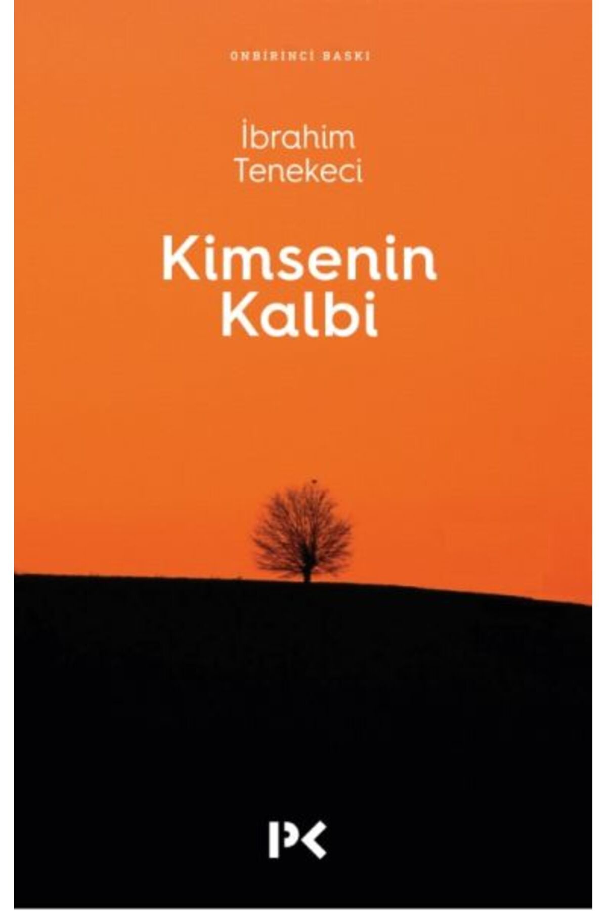 Türk Dil Kurumu Yayınları Kimsenin Kalbi
