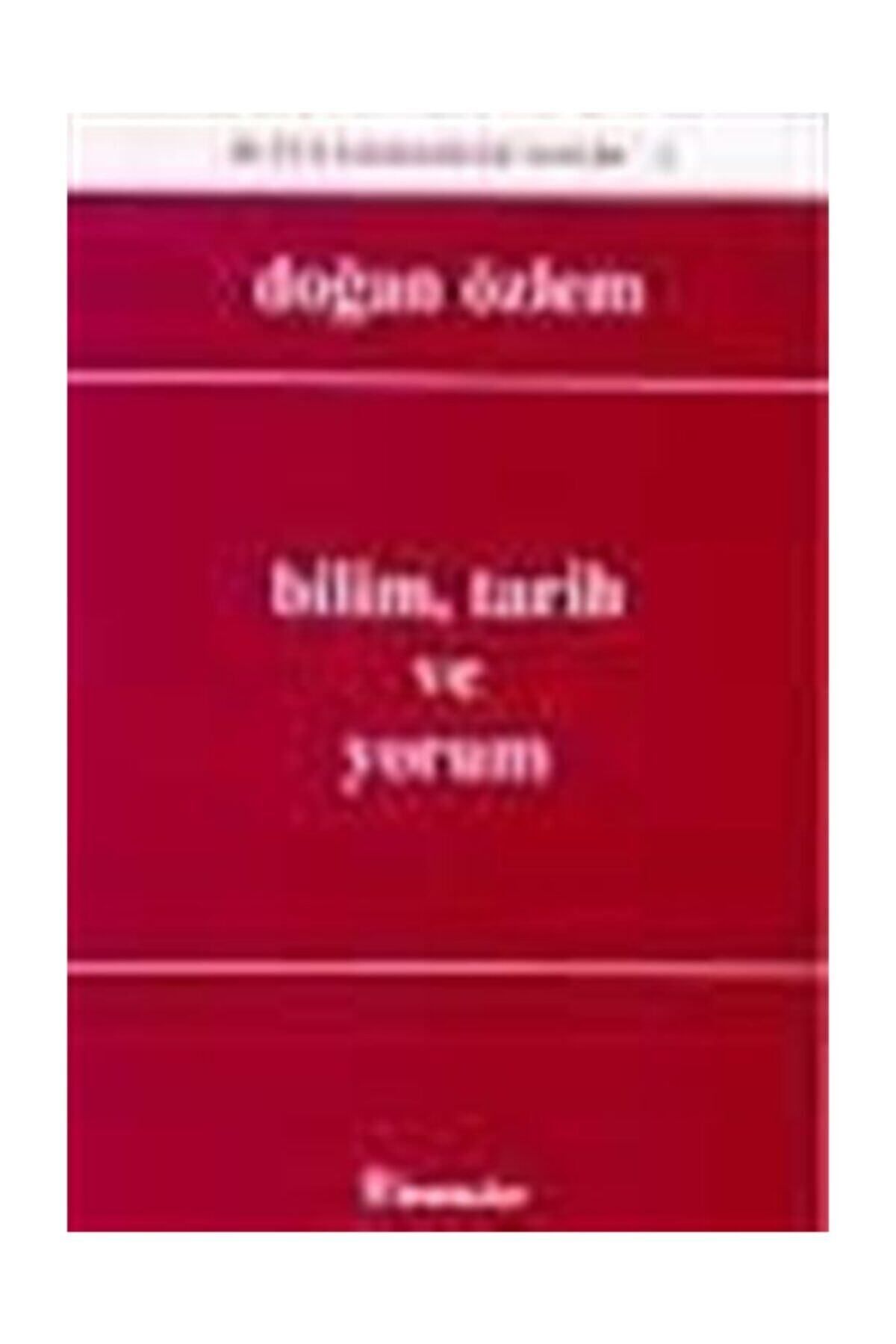 Literatürk Academia Bilim, Tarih ve Yorum - Doğan Özlem (1998 BASIM)