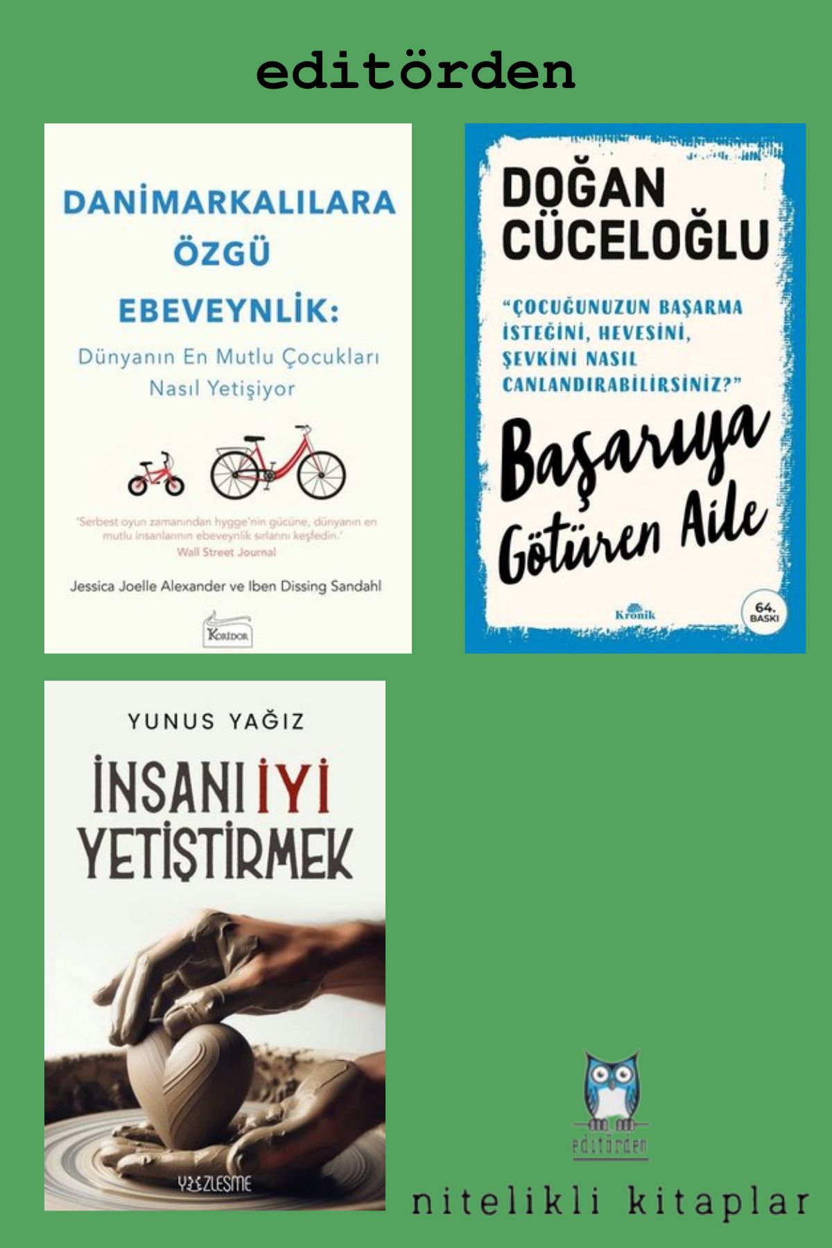 Yüzleşme Yayınları Danimarkalılara Özgü Ebeveynlik - Başarıya Götüren Aile / Doğan Cüceloğlu - İnsanı İyi Yetiştirmek
