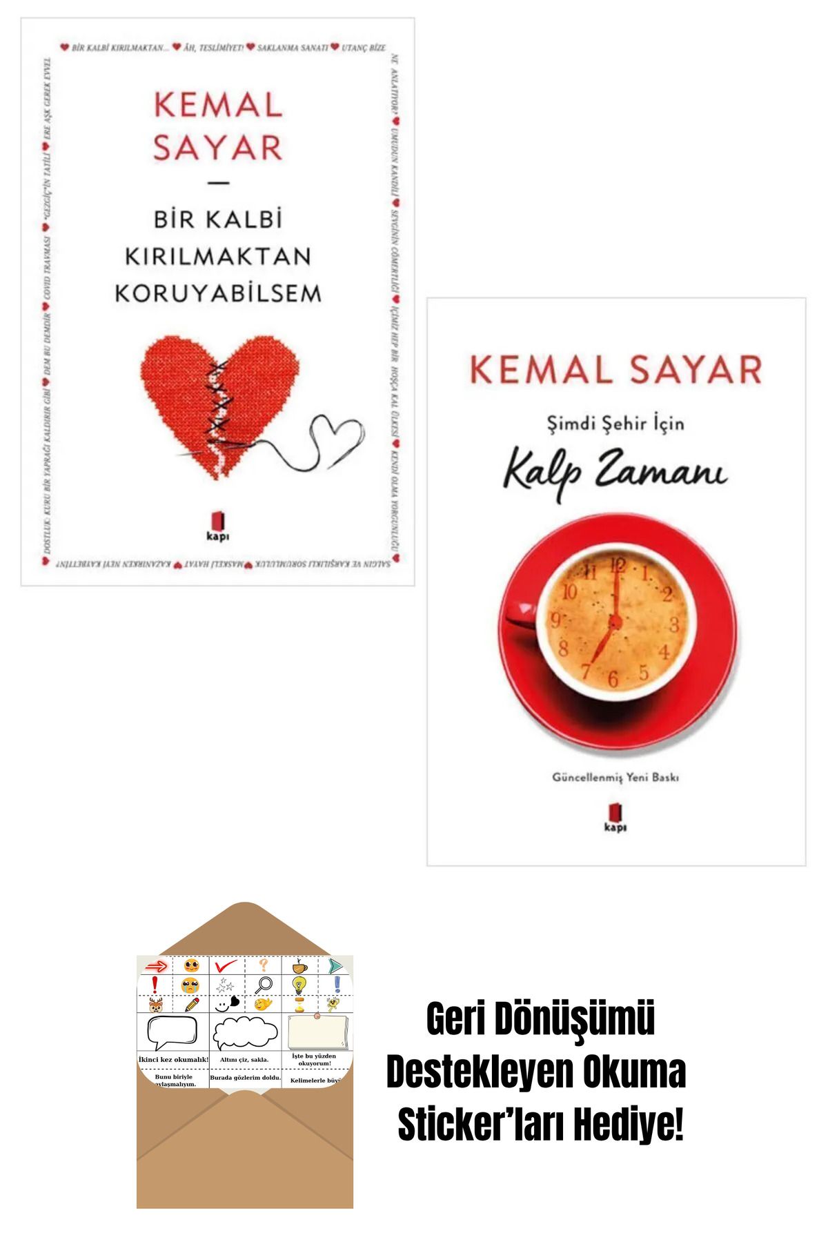 Kapı Yayınları Kemal Sayar Bir Kalbi Kırılmaktan Koruyabilsem + Şimdi Şehir Için Kalp Zamanı + Okuma Sticker'ları