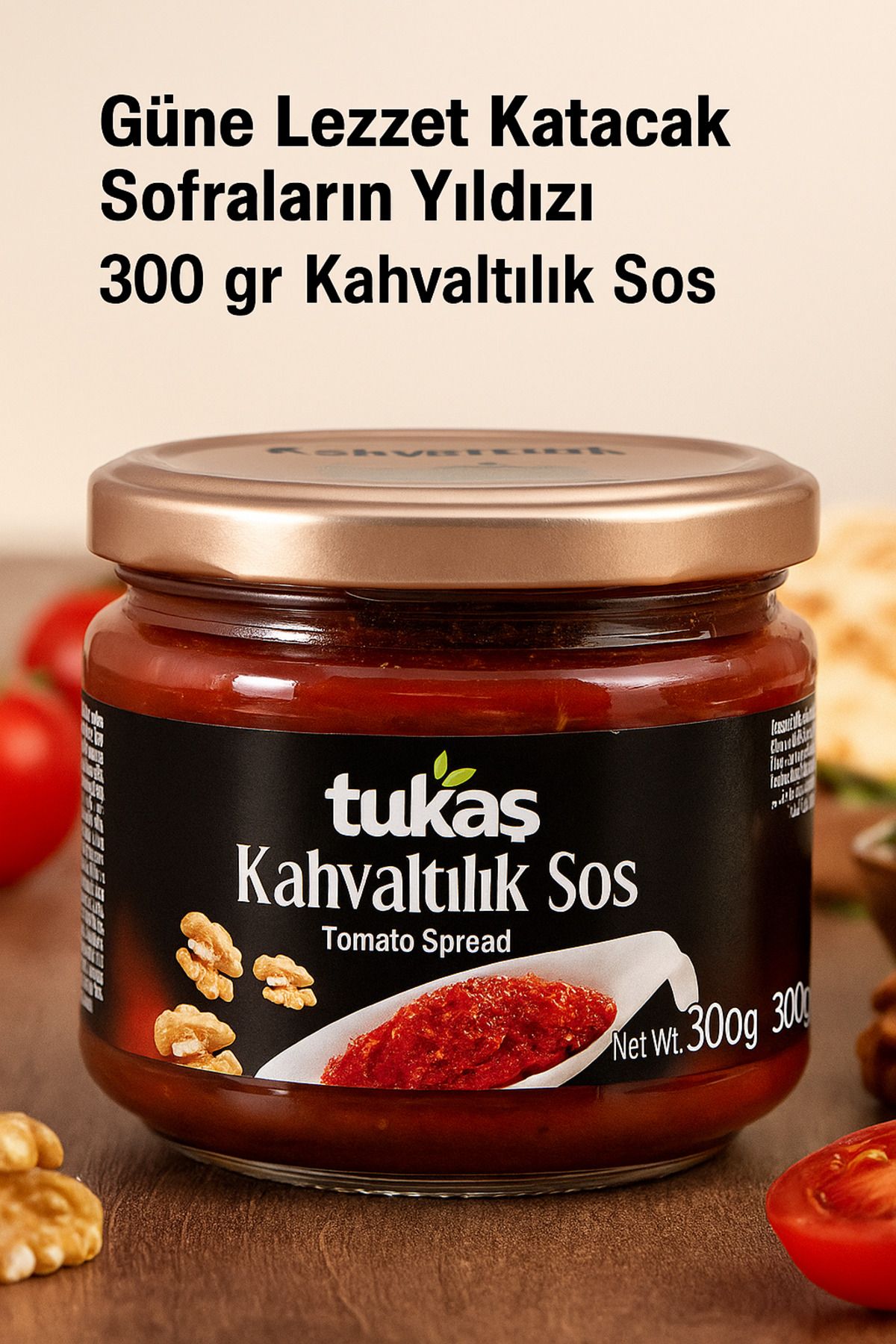 Tukaş Güne Lezzet Katacak Sofraların Yıldızı: 300 gr Kahvaltılık Sos
