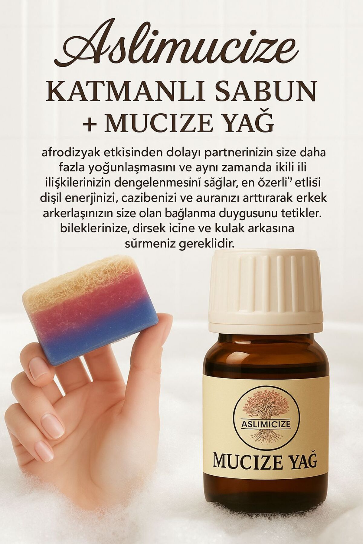 aslimucize KATMANLI SABUN ve MUCIZE YAG