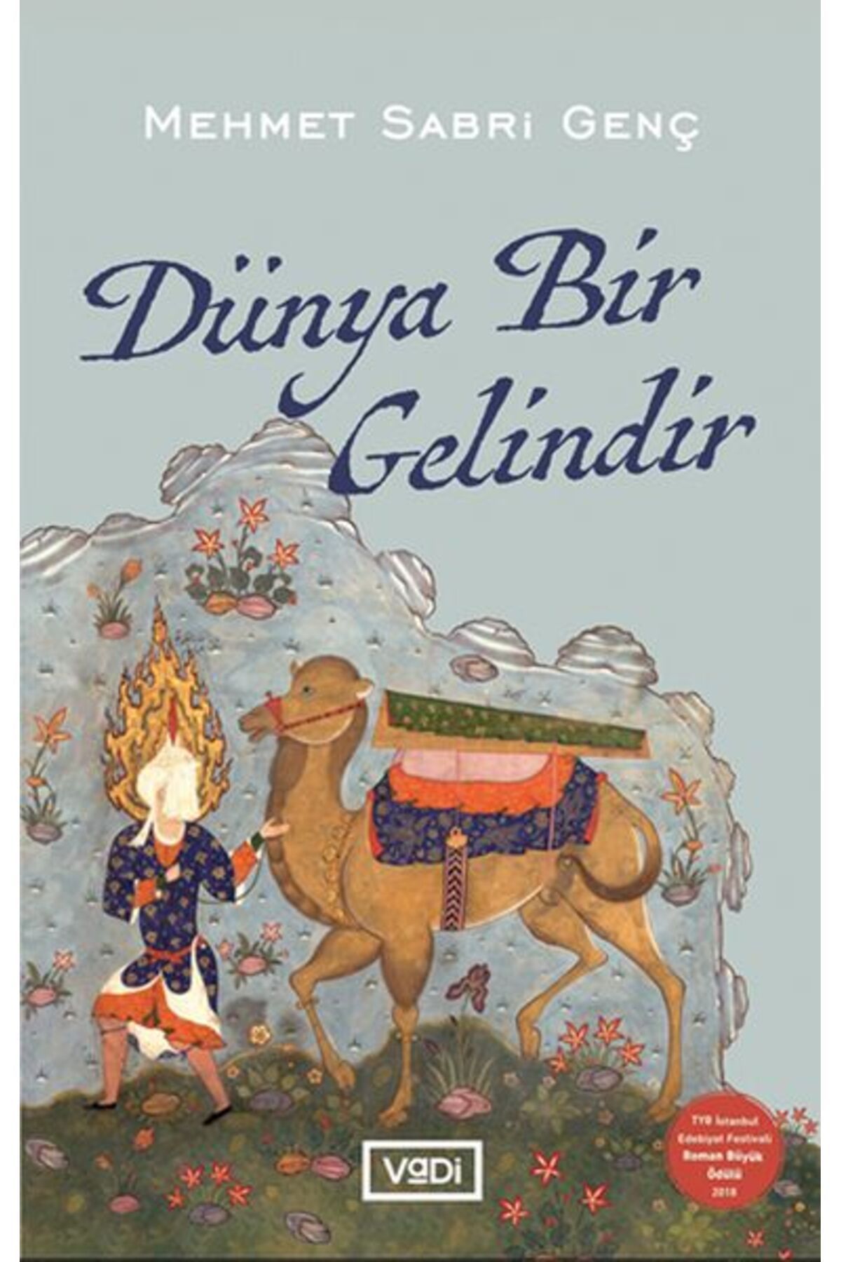 Vadi Yayınları Dünya Bir Gelindir