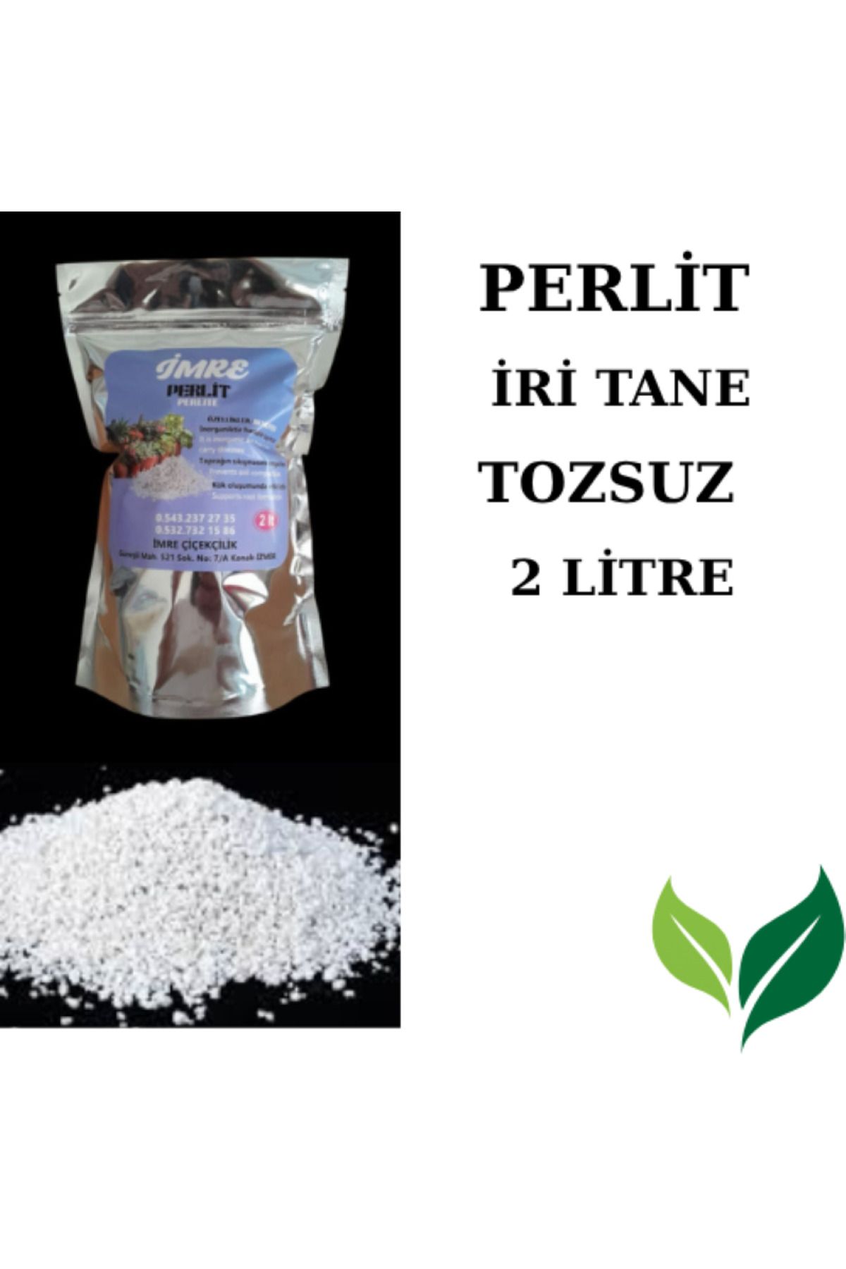 İMRE ÇİÇEKÇİLİK PERLİT 2 LİTRE ( İRİ TANE )