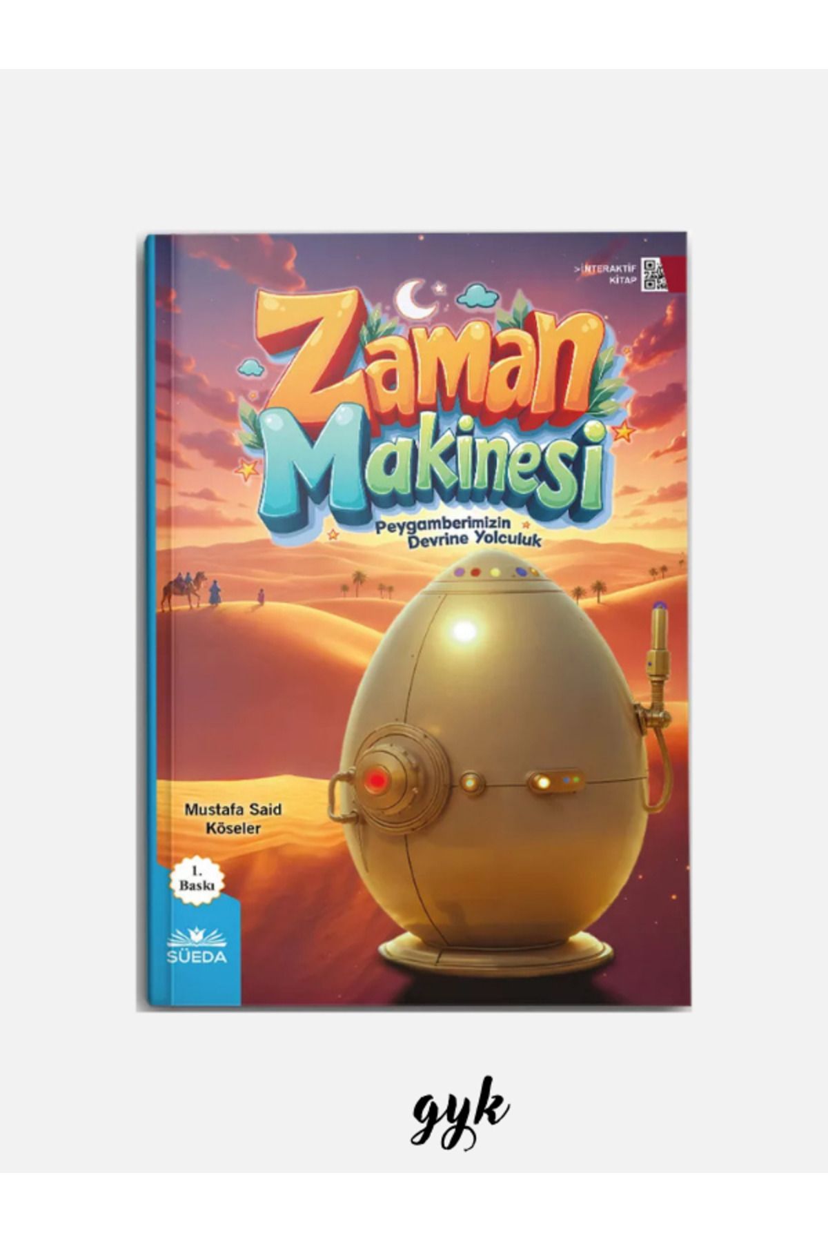 Süeda Yayınları Zaman Makinesi / Peygamberimizin Devrine Yolculuk