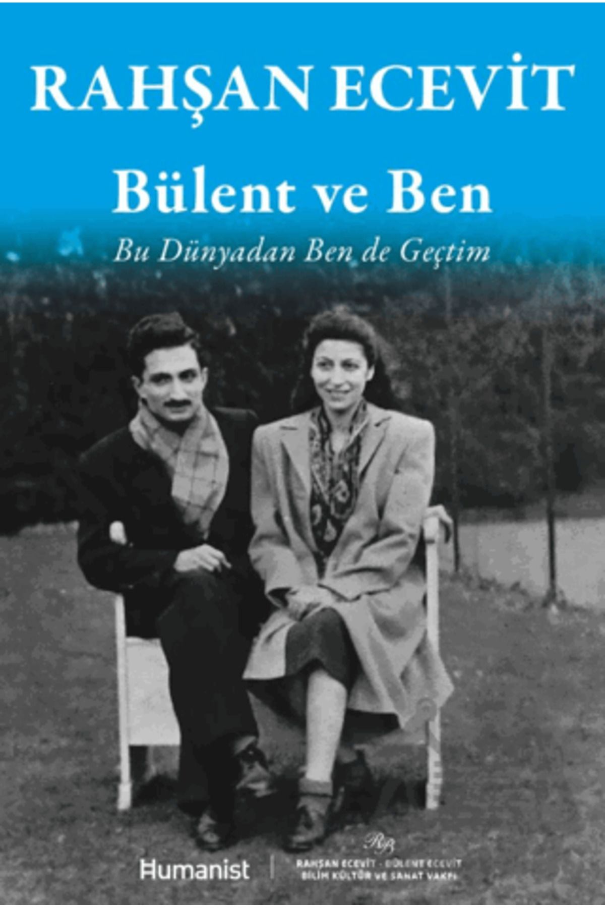 Hümanist Kitap Yayıncılık Bülent Ve Ben