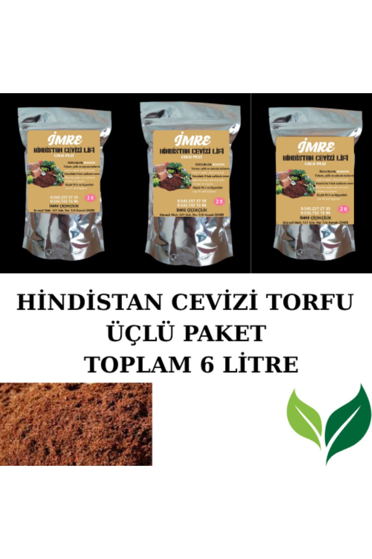 İMRE ÇİÇEKÇİLİK COCOPEAT HİNDİSTAN CEVİZİ TORFU 6 LİTRE ( ÜÇLÜ AVANTAJ PAKET )