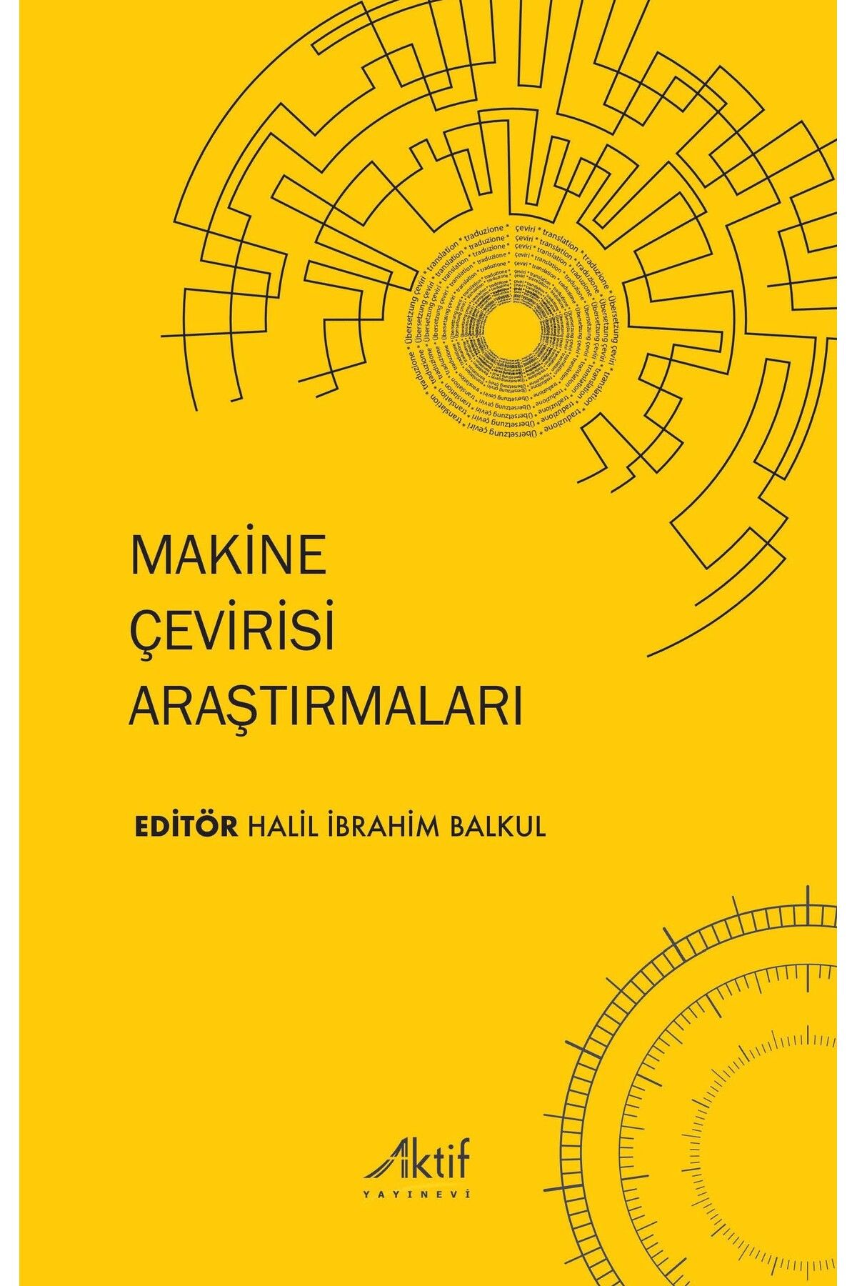 Aktif Yayınları Makine Çevirisi Araştırmaları