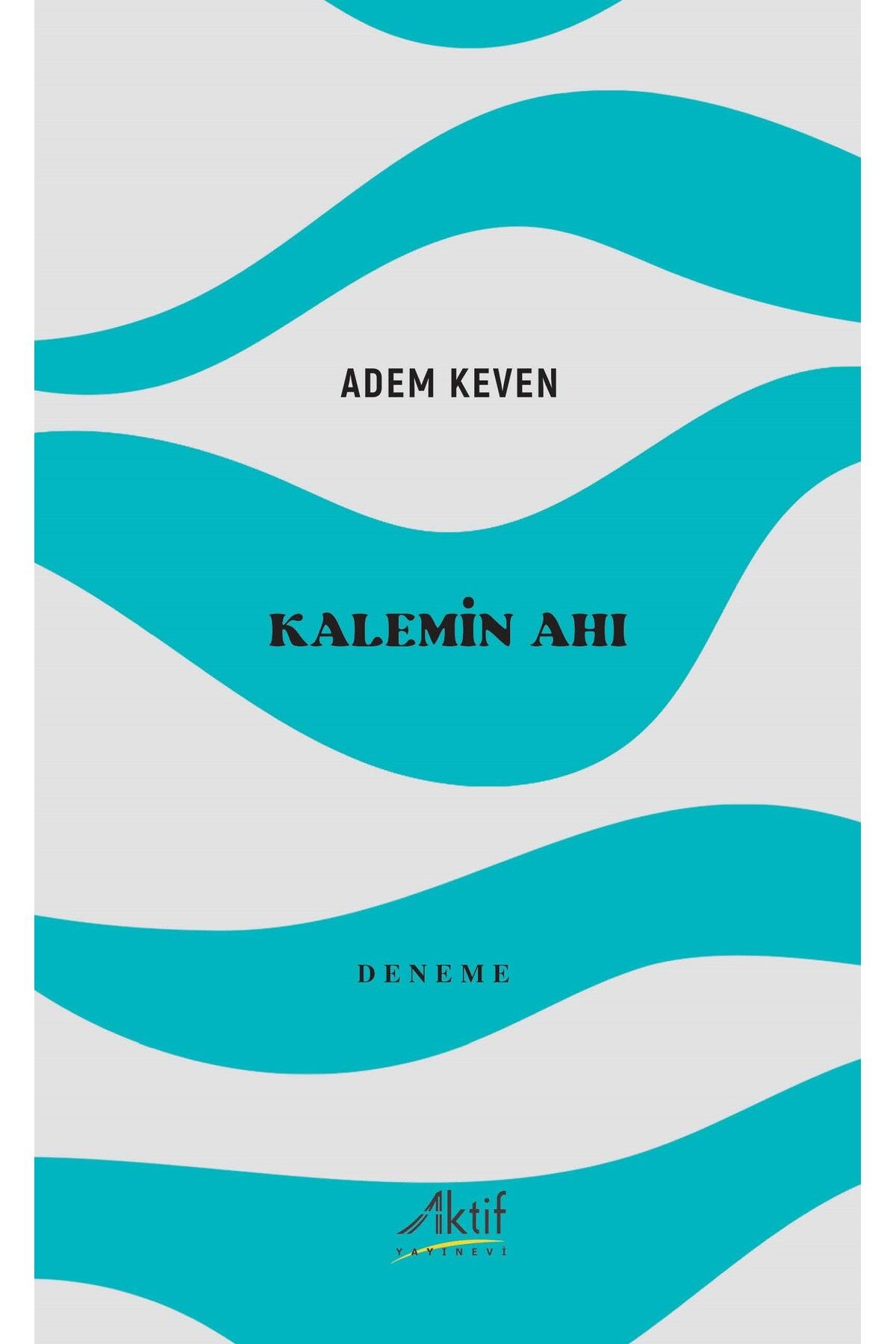 Aktif Yayınları Kalemin Ahı